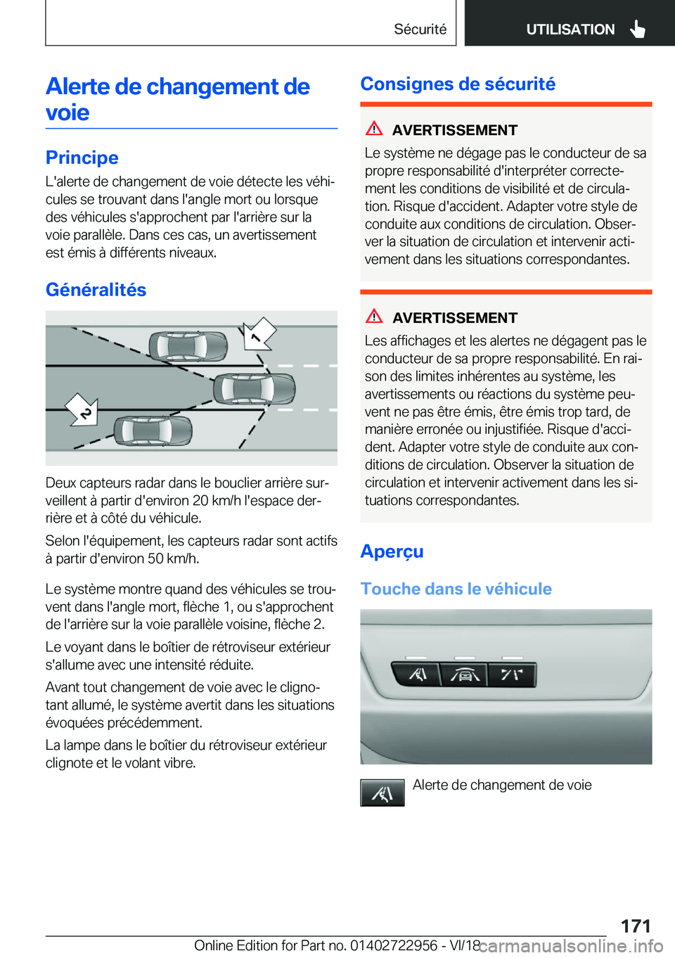 BMW M4 2019  Notices Demploi (in French) �A�l�e�r�t�e��d�e��c�h�a�n�g�e�m�e�n�t��d�e�v�o�i�e
�P�r�i�n�c�i�p�e
�L�'�a�l�e�r�t�e��d�e��c�h�a�n�g�e�m�e�n�t��d�e��v�o�i�e��d�é�t�e�c�t�e��l�e�s��v�é�h�ij
�c�u�l�e�s��s�e��t�r�o�