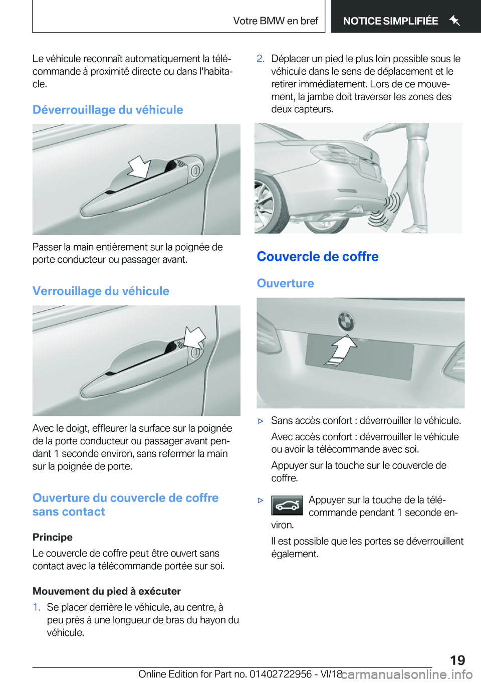 BMW M4 2019  Notices Demploi (in French) �L�e��v�é�h�i�c�u�l�e��r�e�c�o�n�n�a�î�t��a�u�t�o�m�a�t�i�q�u�e�m�e�n�t��l�a��t�é�l�éj�c�o�m�m�a�n�d�e��