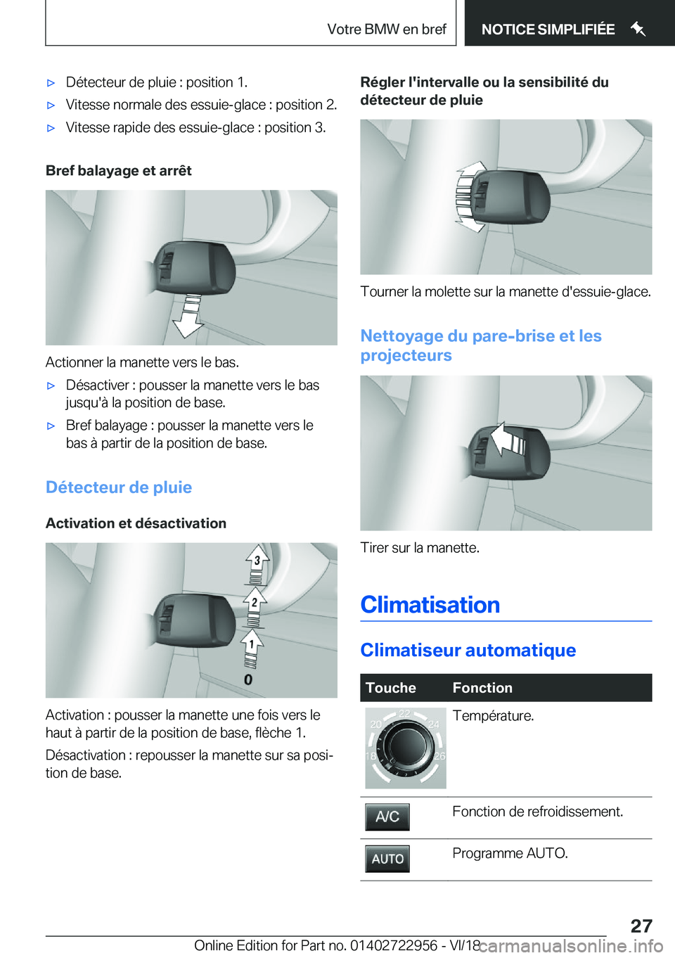 BMW M4 2019  Notices Demploi (in French) 'x�D�é�t�e�c�t�e�u�r��d�e��p�l�u�i�e��:��p�o�s�i�t�i�o�n��1�.'x�V�i�t�e�s�s�e��n�o�r�m�a�l�e��d�e�s��e�s�s�u�i�e�-�g�l�a�c�e��:��p�o�s�i�t�i�o�n��2�.'x�V�i�t�e�s�s�e��r�a�p�i�
