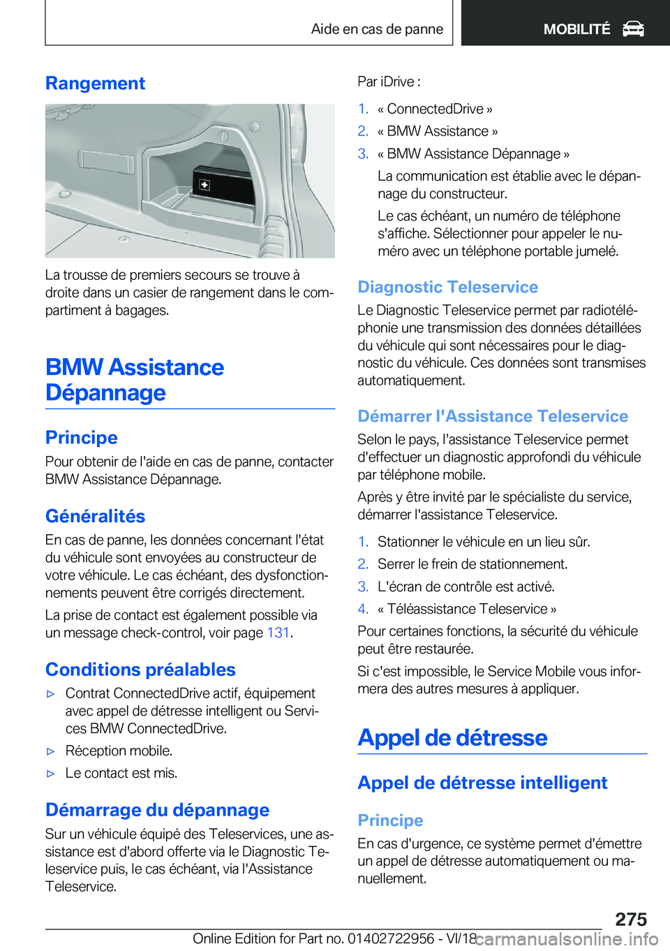 BMW M4 2019  Notices Demploi (in French) �R�a�n�g�e�m�e�n�t
�L�a��t�r�o�u�s�s�e��d�e��p�r�e�m�i�e�r�s��s�e�c�o�u�r�s��s�e��t�r�o�u�v�e��
