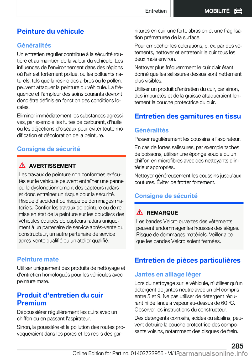 BMW M4 2019  Notices Demploi (in French) �P�e�i�n�t�u�r�e��d�u��v�é�h�i�c�u�l�e�G�é�n�é�r�a�l�i�t�é�s
�U�n��e�n�t�r�e�t�i�e�n��r�é�g�u�l�i�e�r��c�o�n�t�r�i�b�u�e��