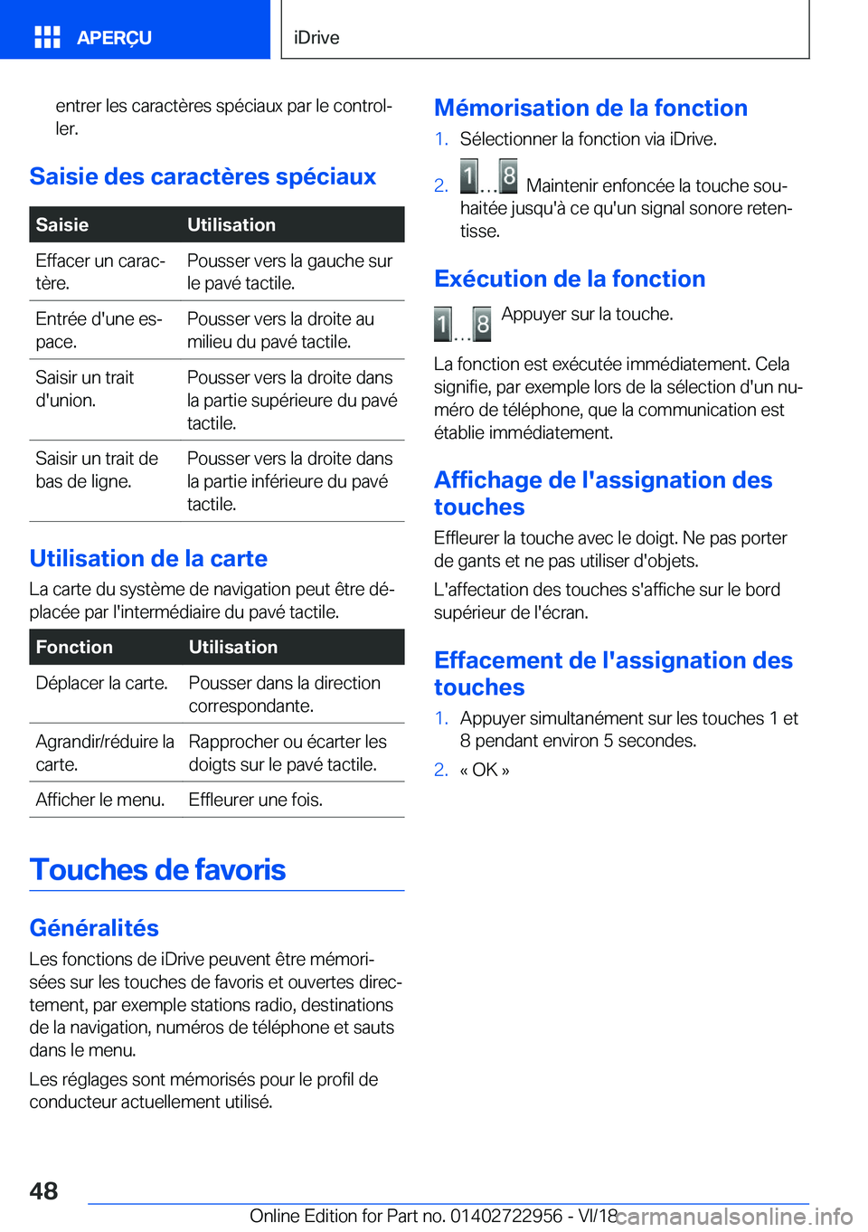 BMW M4 2019  Notices Demploi (in French) �e�n�t�r�e�r��l�e�s��c�a�r�a�c�t�è�r�e�s��s�p�é�c�i�a�u�x��p�a�r��l�e��c�o�n�t�r�o�lj
�l�e�r�.
�S�a�i�s�i�e��d�e�s��c�a�r�a�c�t�è�r�e�s��s�p�é�c�i�a�u�x
�S�a�i�s�i�e�U�t�i�l�i�s�a�t�i�o�