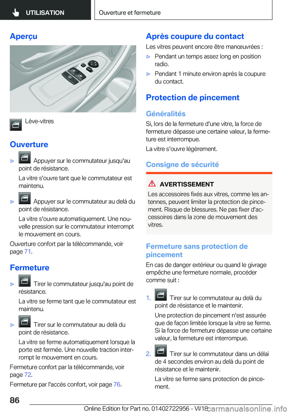 BMW M4 2019  Notices Demploi (in French) �A�p�e�r�ç�u
�L�è�v�e�-�v�i�t�r�e�s
�O�u�v�e�r�t�u�r�e
'x���A�p�p�u�y�e�r��s�u�r��l�e��c�o�m�m�u�t�a�t�e�u�r��j�u�s�q�u�'�a�u
�p�o�i�n�t��d�e��r�é�s�i�s�t�a�n�c�e�.
�L�a��v�i�t�r�e