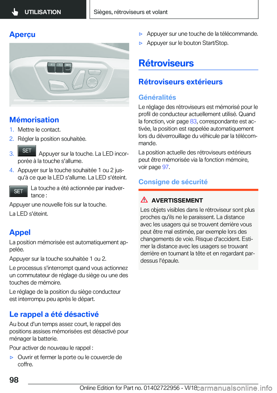 BMW M4 2019  Notices Demploi (in French) �A�p�e�r�ç�u
�M�é�m�o�r�i�s�a�t�i�o�n
�1�.�M�e�t�t�r�e��l�e��c�o�n�t�a�c�t�.�2�.�R�é�g�l�e�r��l�a��p�o�s�i�t�i�o�n��s�o�u�h�a�i�t�é�e�.�3�.���A�p�p�u�y�e�r��s�u�r��l�a��t�o�u�c�h�e�.��L