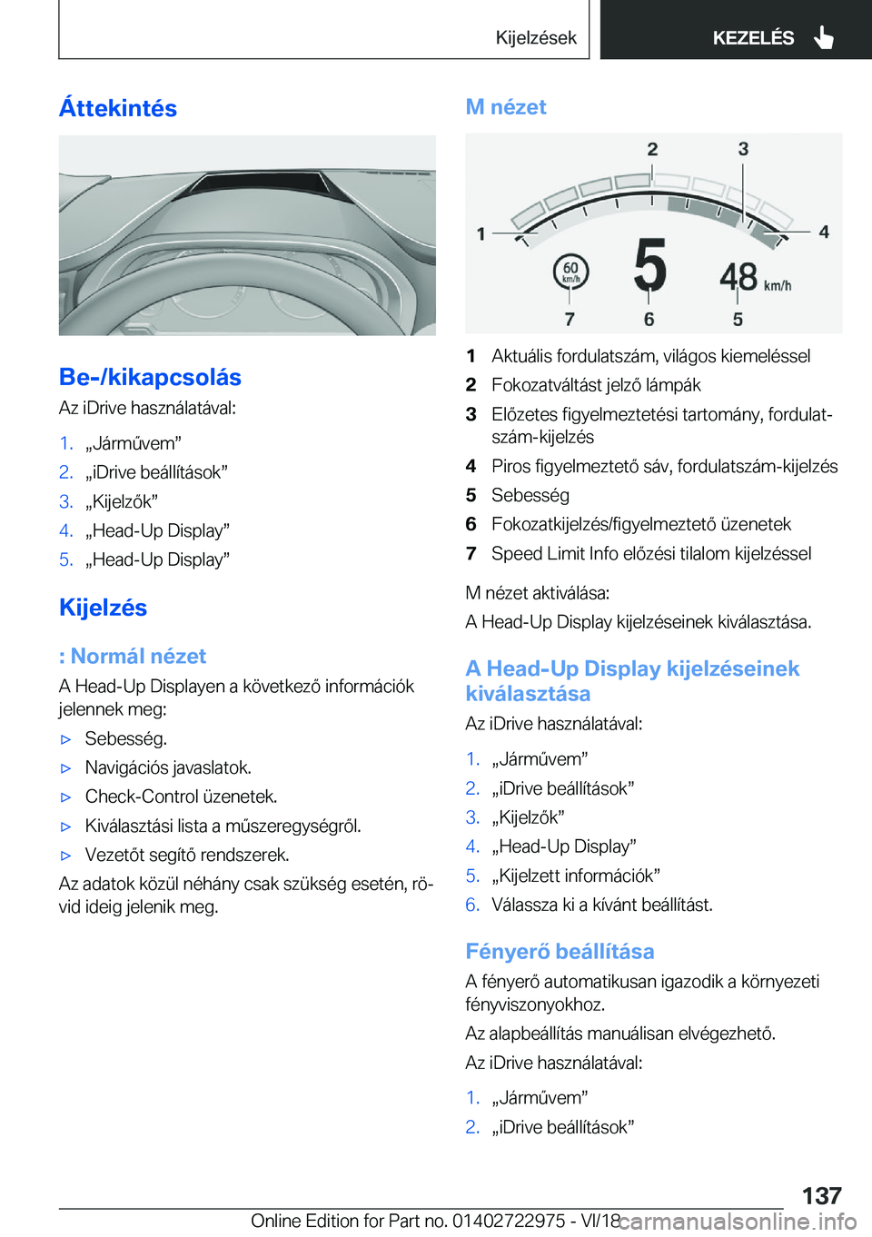 BMW M4 2019  Kezelési útmutató (in Hungarian) �
