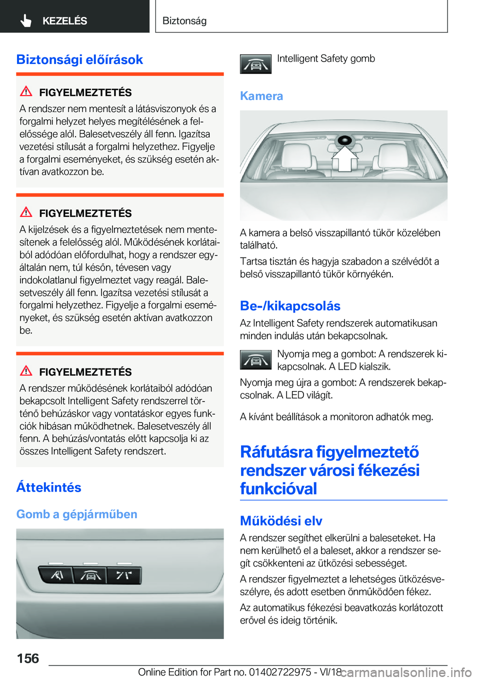BMW M4 2019  Kezelési útmutató (in Hungarian) �B�i�z�t�o�n�s�