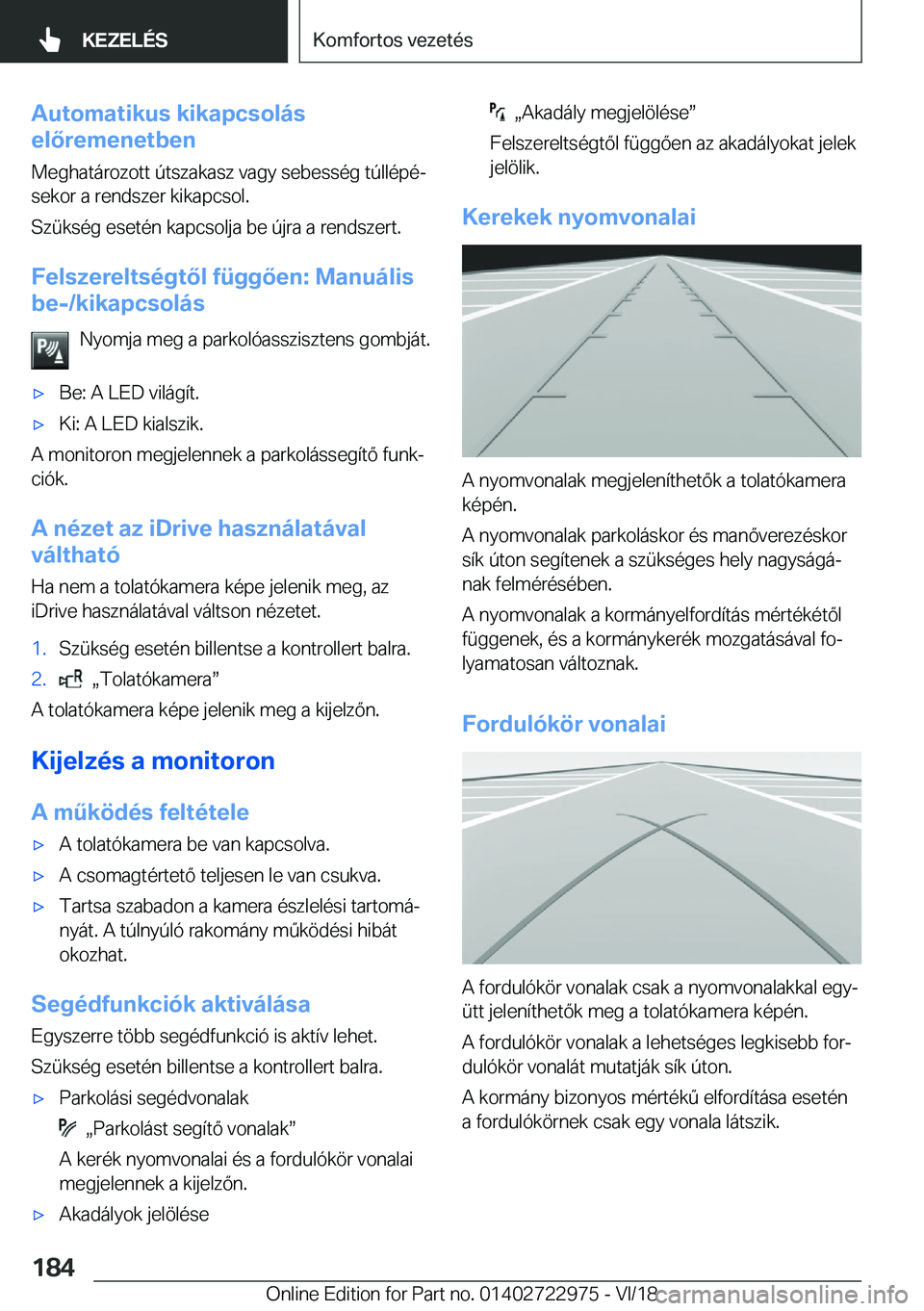 BMW M4 2019  Kezelési útmutató (in Hungarian) �A�u�t�o�m�a�t�i�k�u�s��k�i�k�a�p�c�s�o�l�