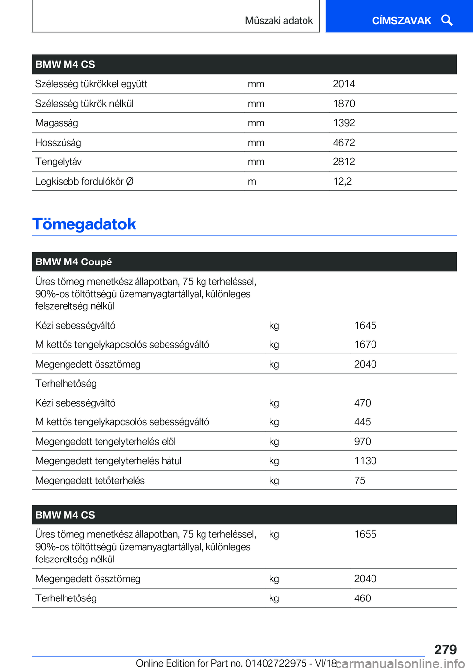 BMW M4 2019  Kezelési útmutató (in Hungarian) �B�M�W��M�4��C�S�S�z�