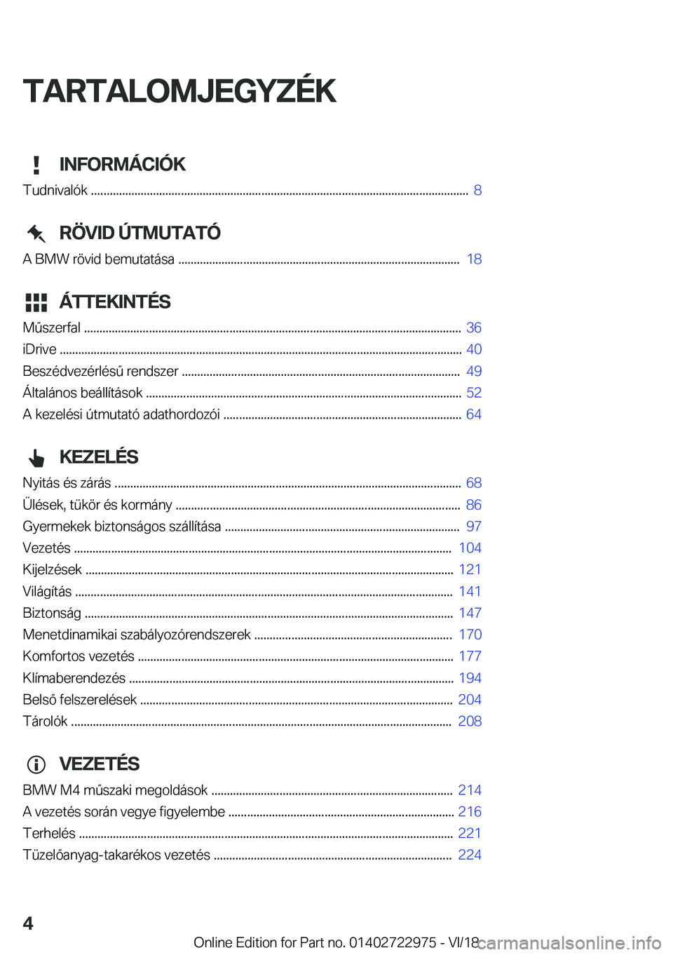 BMW M4 2019  Kezelési útmutató (in Hungarian) �T�A�R�T�A�L�O�M�J�E�G�Y�Z�