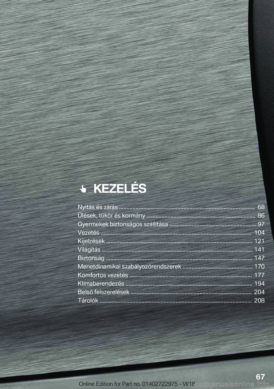 BMW M4 2019  Kezelési útmutató (in Hungarian) ���K�E�Z�E�L�