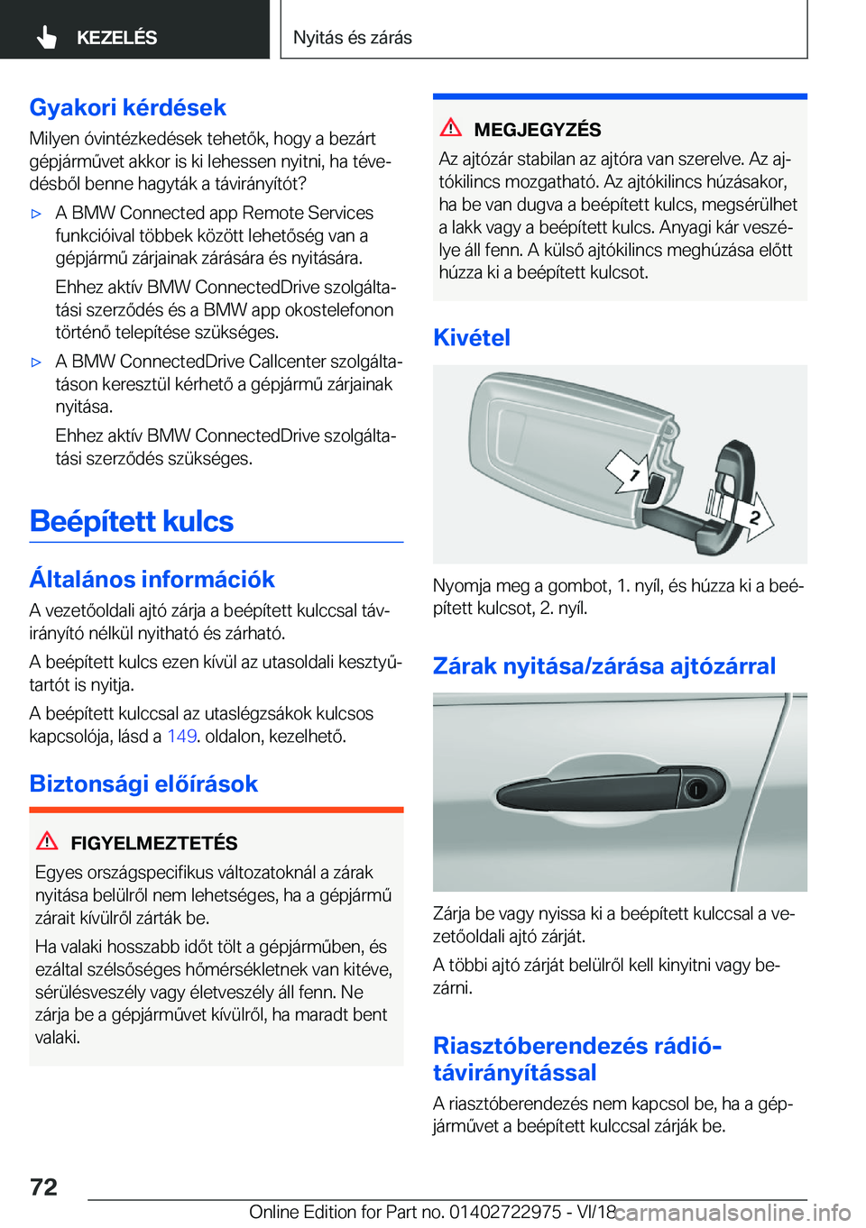 BMW M4 2019  Kezelési útmutató (in Hungarian) �G�y�a�k�o�r�i��k�