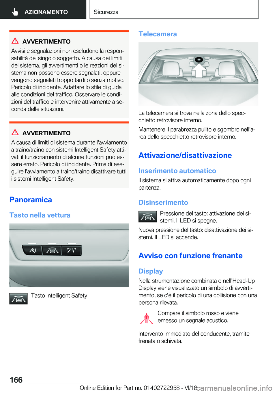 BMW M4 2019  Libretti Di Uso E manutenzione (in Italian) �A�V�V�E�R�T�I�M�E�N�T�O
�A�v�v�i�s�i��e��s�e�g�n�a�l�a�z�i�o�n�i��n�o�n��e�s�c�l�u�d�o�n�o��l�a��r�e�s�p�o�nª
�s�a�b�i�l�i�t�