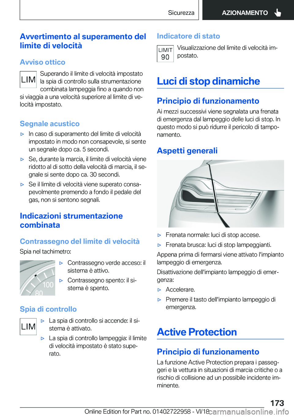 BMW M4 2019  Libretti Di Uso E manutenzione (in Italian) �A�v�v�e�r�t�i�m�e�n�t�o��a�l��s�u�p�e�r�a�m�e�n�t�o��d�e�l
�l�i�m�i�t�e��d�i��v�e�l�o�c�i�t�