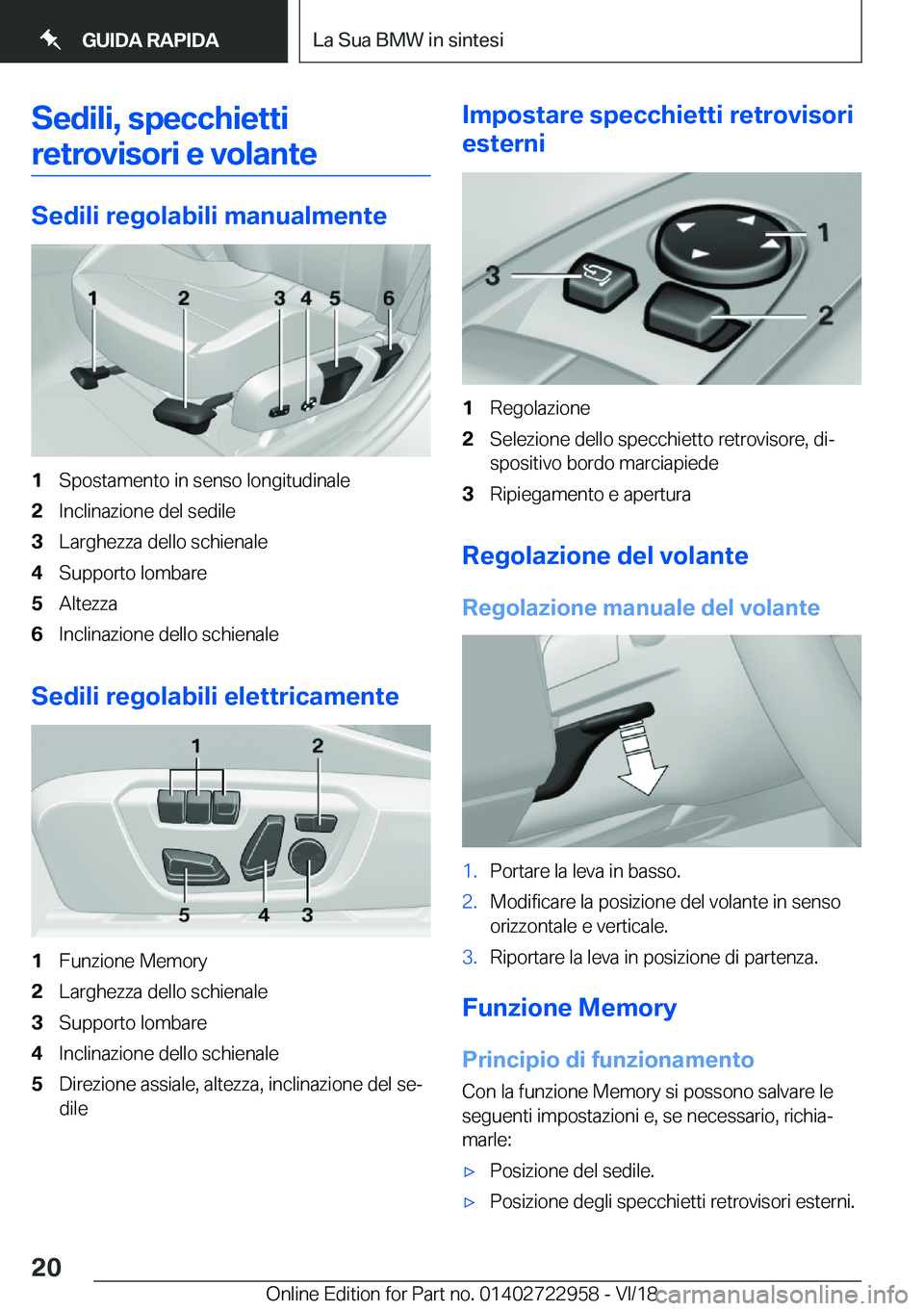 BMW M4 2019  Libretti Di Uso E manutenzione (in Italian) �S�e�d�i�l�i�,��s�p�e�c�c�h�i�e�t�t�i�r�e�t�r�o�v�i�s�o�r�i��e��v�o�l�a�n�t�e
�S�e�d�i�l�i��r�e�g�o�l�a�b�i�l�i��m�a�n�u�a�l�m�e�n�t�e
�1�S�p�o�s�t�a�m�e�n�t�o��i�n��s�e�n�s�o��l�o�n�g�i�t�u�d