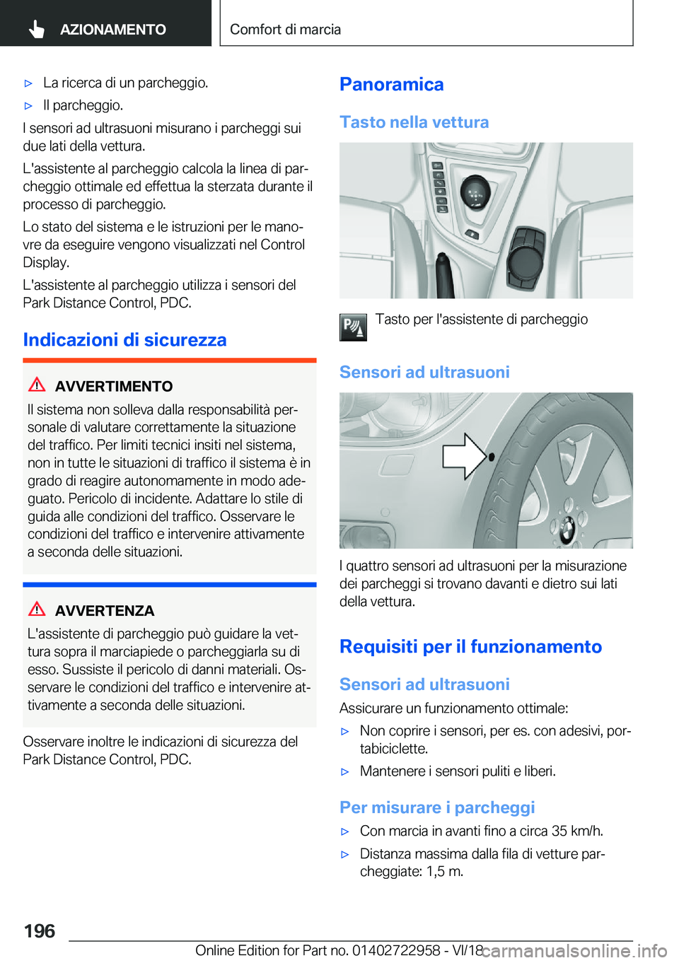 BMW M4 2019  Libretti Di Uso E manutenzione (in Italian) 'x�L�a��r�i�c�e�r�c�a��d�i��u�n��p�a�r�c�h�e�g�g�i�o�.'x�I�l��p�a�r�c�h�e�g�g�i�o�.
�I��s�e�n�s�o�r�i��a�d��u�l�t�r�a�s�u�o�n�i��m�i�s�u�r�a�n�o��i��p�a�r�c�h�e�g�g�i��s�u�i
�d�u�e