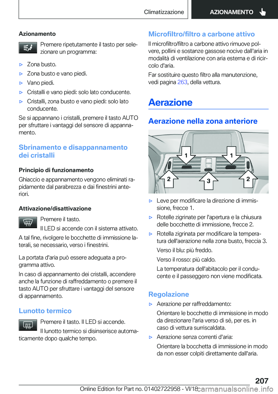 BMW M4 2019  Libretti Di Uso E manutenzione (in Italian) �A�z�i�o�n�a�m�e�n�t�o�P�r�e�m�e�r�e��r�i�p�e�t�u�t�a�m�e�n�t�e��i�l��t�a�s�t�o��p�e�r��s�e�l�eª�z�i�o�n�a�r�e��u�n��p�r�o�g�r�a�m�m�a�:'x�Z�o�n�a��b�u�s�t�o�.'x�Z�o�n�a��b�u�s�t�o�
