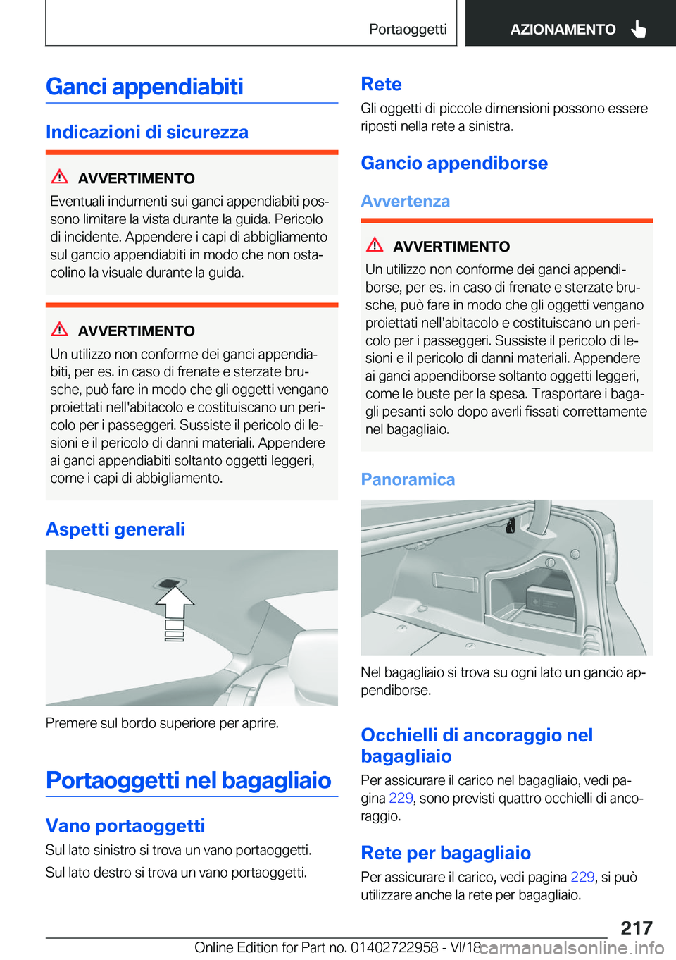 BMW M4 2019  Libretti Di Uso E manutenzione (in Italian) �G�a�n�c�i��a�p�p�e�n�d�i�a�b�i�t�i
�I�n�d�i�c�a�z�i�o�n�i��d�i��s�i�c�u�r�e�z�z�a
�A�V�V�E�R�T�I�M�E�N�T�O
�E�v�e�n�t�u�a�l�i��i�n�d�u�m�e�n�t�i��s�u�i��g�a�n�c�i��a�p�p�e�n�d�i�a�b�i�t�i��p�