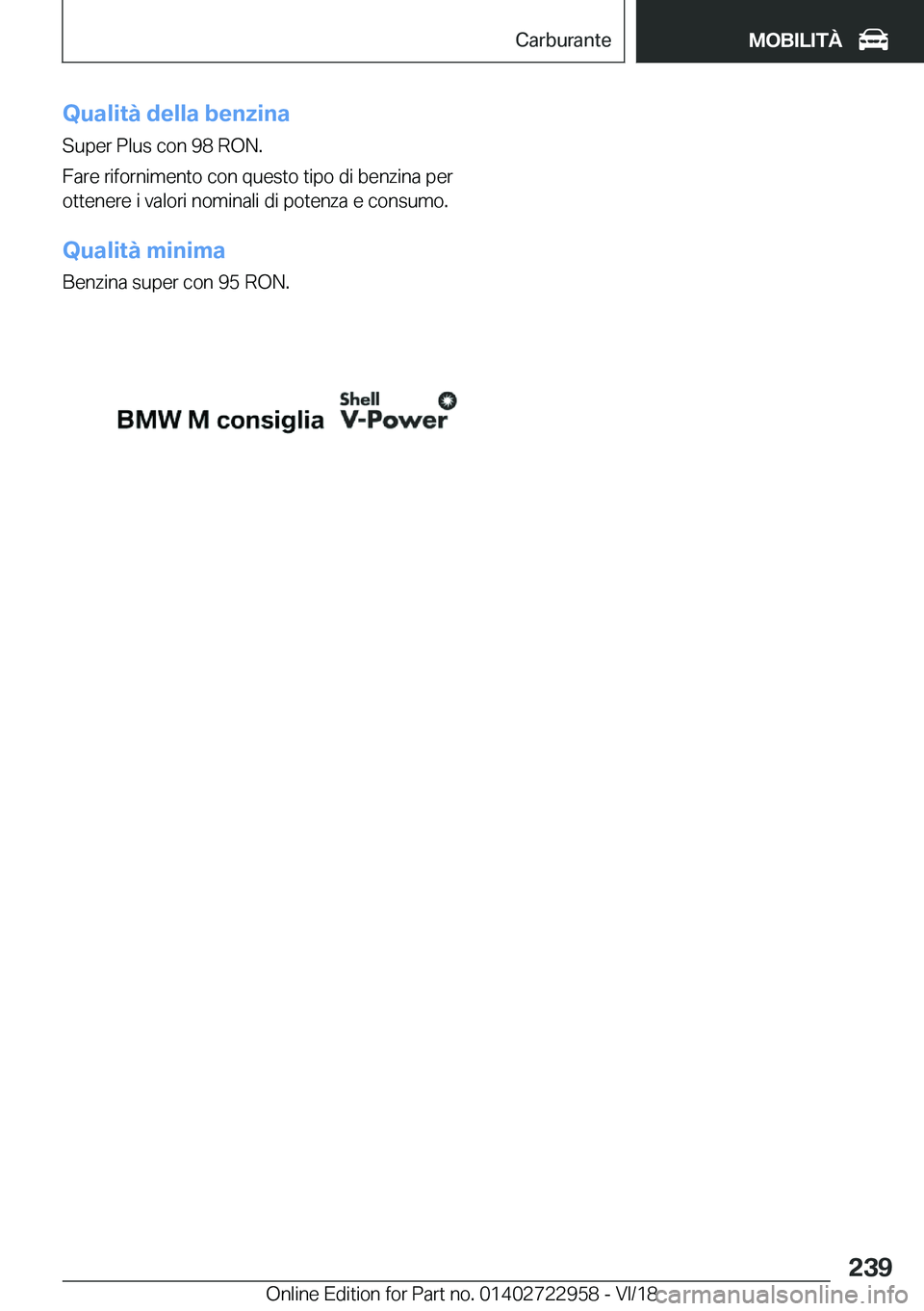 BMW M4 2019  Libretti Di Uso E manutenzione (in Italian) �Q�u�a�l�i�t�