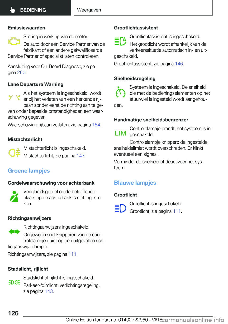 BMW M4 2019  Instructieboekjes (in Dutch) �E�m�i�s�s�i�e�w�a�a�r�d�e�n�S�t�o�r�i�n�g��i�n��w�e�r�k�i�n�g��v�a�n��d�e��m�o�t�o�r�.
�D�e��a�u�t�o��d�o�o�r��e�e�n��S�e�r�v�i�c�e��P�a�r�t�n�e�r��v�a�n��d�e
�f�a�b�r�i�k�a�n�t��o�f��e