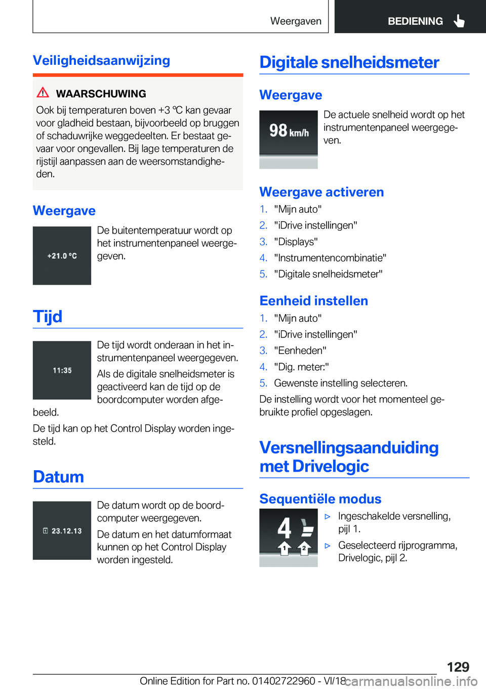 BMW M4 2019  Instructieboekjes (in Dutch) �V�e�i�l�i�g�h�e�i�d�s�a�a�n�w�i�j�z�i�n�g
�W�A�A�R�S�C�H�U�W�I�N�G
�O�o�k��b�i�j��t�e�m�p�e�r�a�t�u�r�e�n��b�o�v�e�n��+�3�