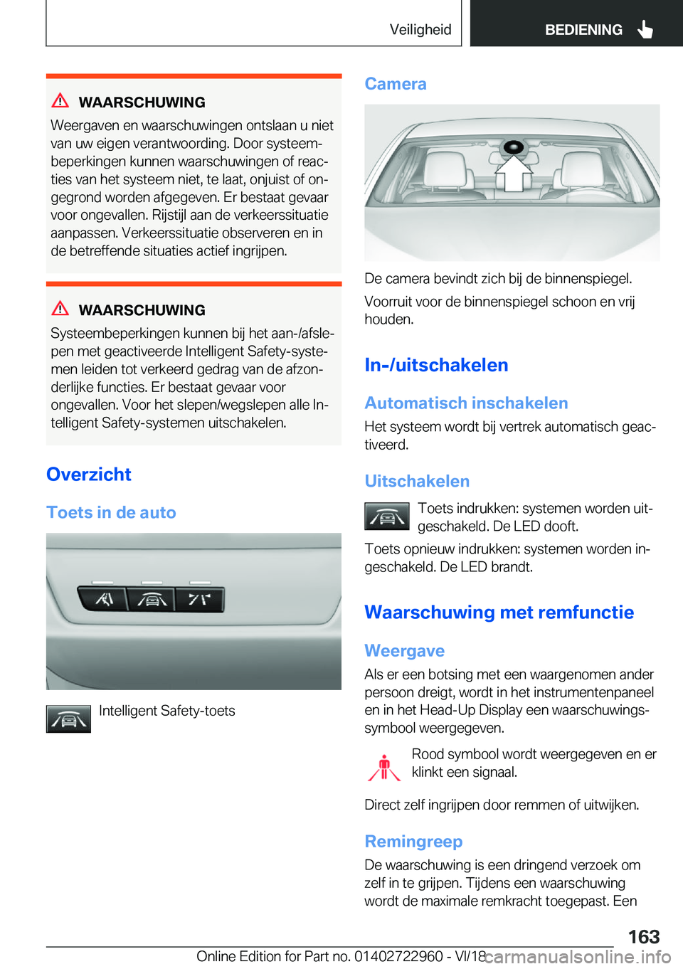 BMW M4 2019  Instructieboekjes (in Dutch) �W�A�A�R�S�C�H�U�W�I�N�G
�W�e�e�r�g�a�v�e�n��e�n��w�a�a�r�s�c�h�u�w�i�n�g�e�n��o�n�t�s�l�a�a�n��u��n�i�e�t �v�a�n��u�w��e�i�g�e�n��v�e�r�a�n�t�w�o�o�r�d�i�n�g�.��D�o�o�r��s�y�s�t�e�e�mj�b�e
