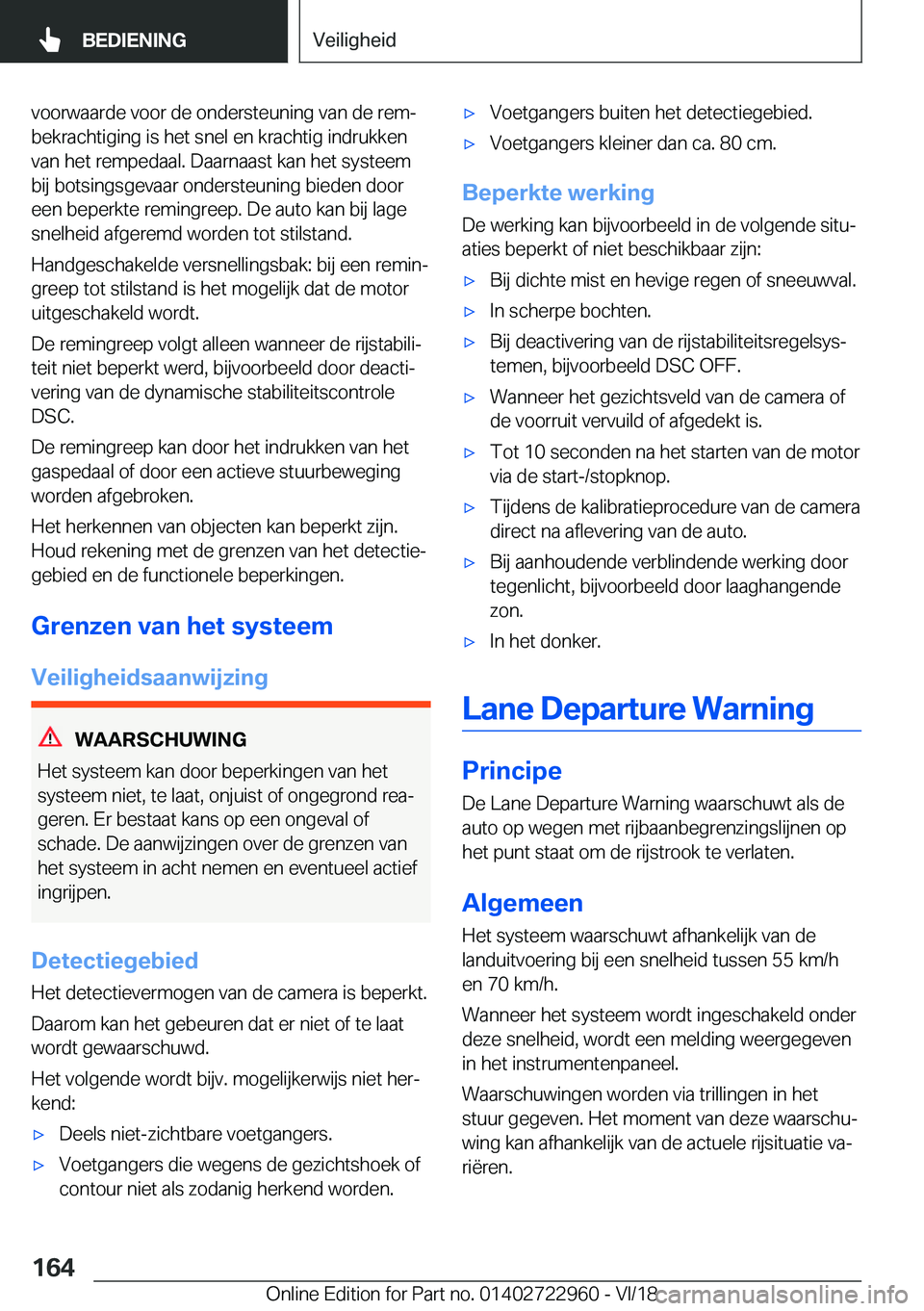 BMW M4 2019  Instructieboekjes (in Dutch) �v�o�o�r�w�a�a�r�d�e��v�o�o�r��d�e��o�n�d�e�r�s�t�e�u�n�i�n�g��v�a�n��d�e��r�e�mj
�b�e�k�r�a�c�h�t�i�g�i�n�g��i�s��h�e�t��s�n�e�l��e�n��k�r�a�c�h�t�i�g��i�n�d�r�u�k�k�e�n
�v�a�n��h�e�t�