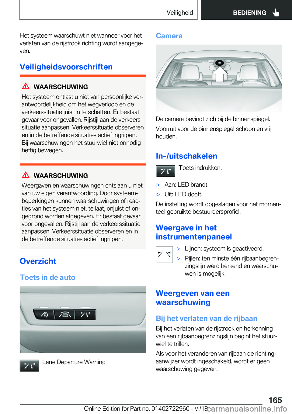 BMW M4 2019  Instructieboekjes (in Dutch) �H�e�t��s�y�s�t�e�e�m��w�a�a�r�s�c�h�u�w�t��n�i�e�t��w�a�n�n�e�e�r��v�o�o�r��h�e�t�v�e�r�l�a�t�e�n��v�a�n��d�e��r�i�j�s�t�r�o�o�k��r�i�c�h�t�i�n�g��w�o�r�d�t��a�a�n�g�e�g�ej�v�e�n�.
�V�e�