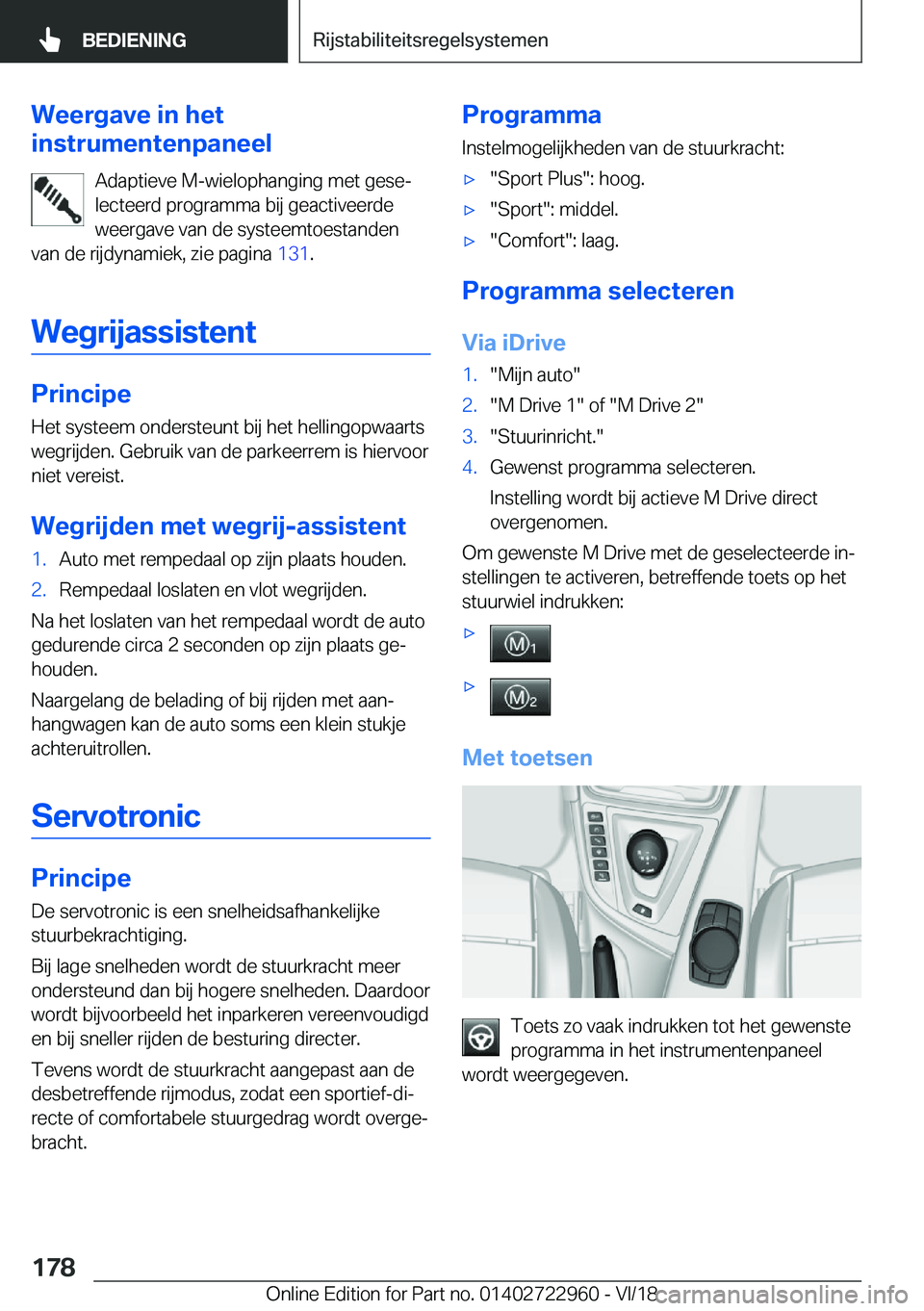 BMW M4 2019  Instructieboekjes (in Dutch) �W�e�e�r�g�a�v�e��i�n��h�e�t
�i�n�s�t�r�u�m�e�n�t�e�n�p�a�n�e�e�l
�A�d�a�p�t�i�e�v�e��M�-�w�i�e�l�o�p�h�a�n�g�i�n�g��m�e�t��g�e�s�ej�l�e�c�t�e�e�r�d��p�r�o�g�r�a�m�m�a��b�i�j��g�e�a�c�t�i�v�e