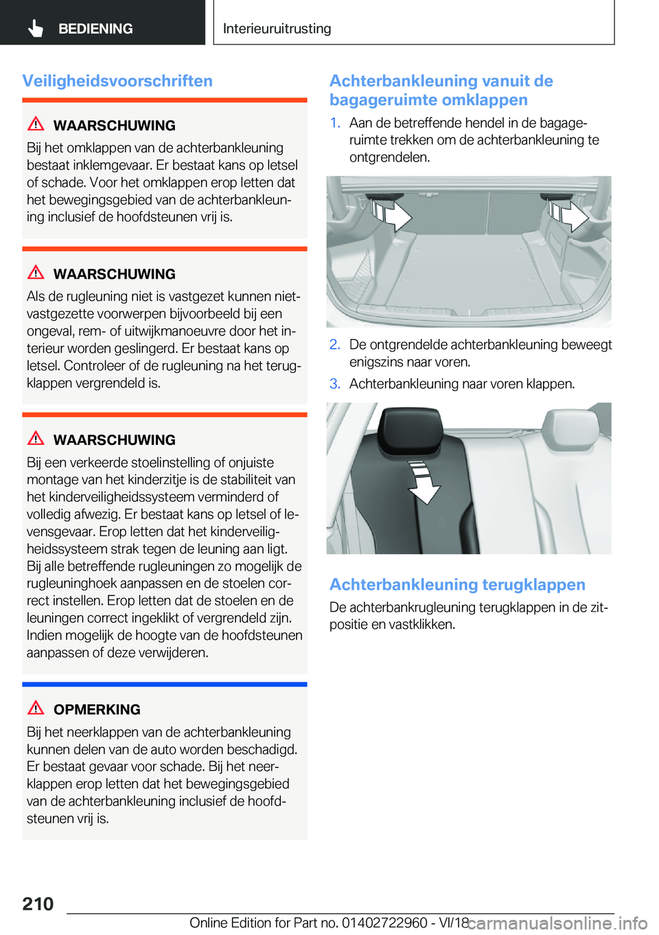 BMW M4 2019  Instructieboekjes (in Dutch) �V�e�i�l�i�g�h�e�i�d�s�v�o�o�r�s�c�h�r�i�f�t�e�n
�W�A�A�R�S�C�H�U�W�I�N�G
�B�i�j��h�e�t��o�m�k�l�a�p�p�e�n��v�a�n��d�e��a�c�h�t�e�r�b�a�n�k�l�e�u�n�i�n�g
�b�e�s�t�a�a�t��i�n�k�l�e�m�g�e�v�a�a�r�
