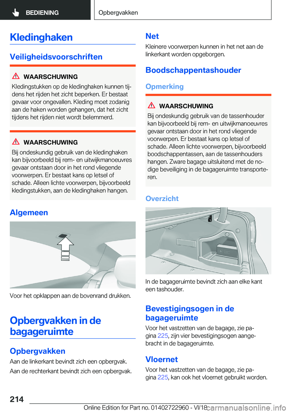 BMW M4 2019  Instructieboekjes (in Dutch) �K�l�e�d�i�n�g�h�a�k�e�n
�V�e�i�l�i�g�h�e�i�d�s�v�o�o�r�s�c�h�r�i�f�t�e�n
�W�A�A�R�S�C�H�U�W�I�N�G
�K�l�e�d�i�n�g�s�t�u�k�k�e�n��o�p��d�e��k�l�e�d�i�n�g�h�a�k�e�n��k�u�n�n�e�n��t�i�jj �d�e�n�s�
