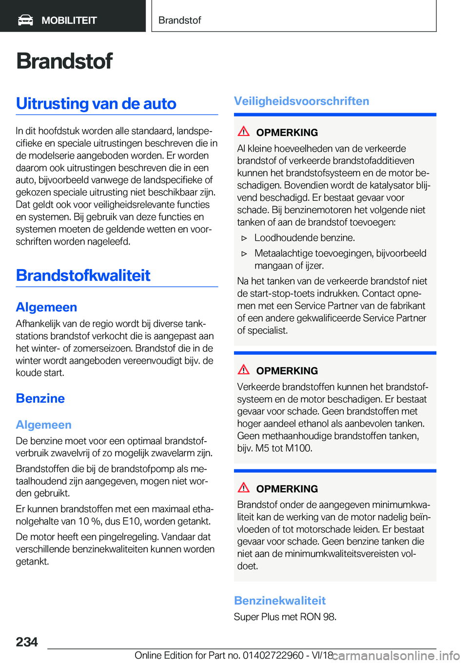 BMW M4 2019  Instructieboekjes (in Dutch) �B�r�a�n�d�s�t�o�f�U�i�t�r�u�s�t�i�n�g��v�a�n��d�e��a�u�t�o
�I�n��d�i�t��h�o�o�f�d�s�t�u�k��w�o�r�d�e�n��a�l�l�e��s�t�a�n�d�a�a�r�d�,��l�a�n�d�s�p�ej�c�i�f�i�e�k�e��e�n��s�p�e�c�i�a�l�e��