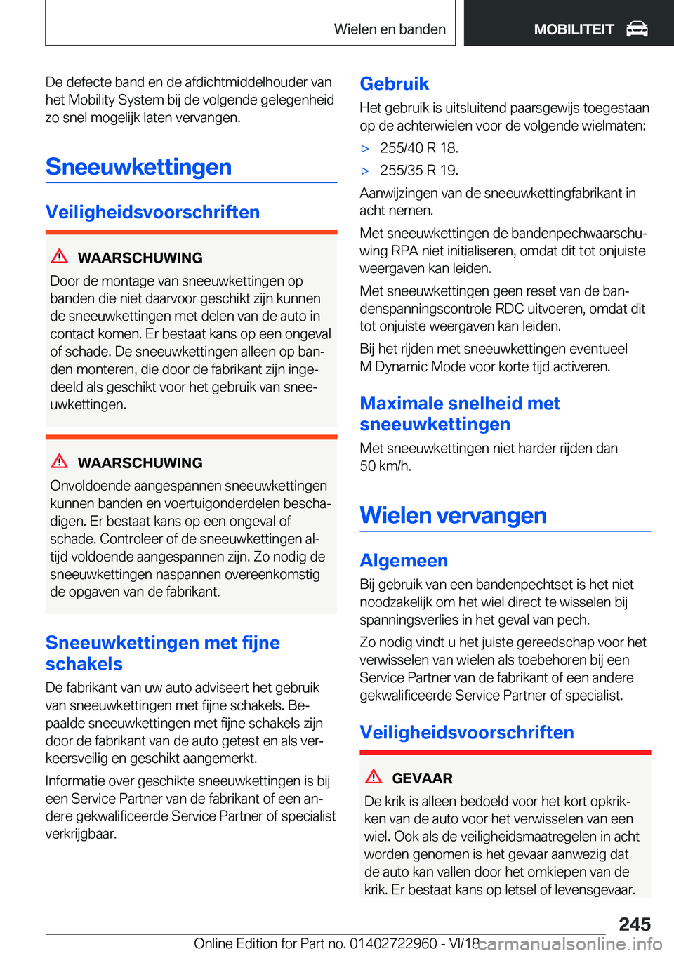 BMW M4 2019  Instructieboekjes (in Dutch) �D�e��d�e�f�e�c�t�e��b�a�n�d��e�n��d�e��a�f�d�i�c�h�t�m�i�d�d�e�l�h�o�u�d�e�r��v�a�n�h�e�t��M�o�b�i�l�i�t�y��S�y�s�t�e�m��b�i�j��d�e��v�o�l�g�e�n�d�e��g�e�l�e�g�e�n�h�e�i�d�z�o��s�n�e�l�