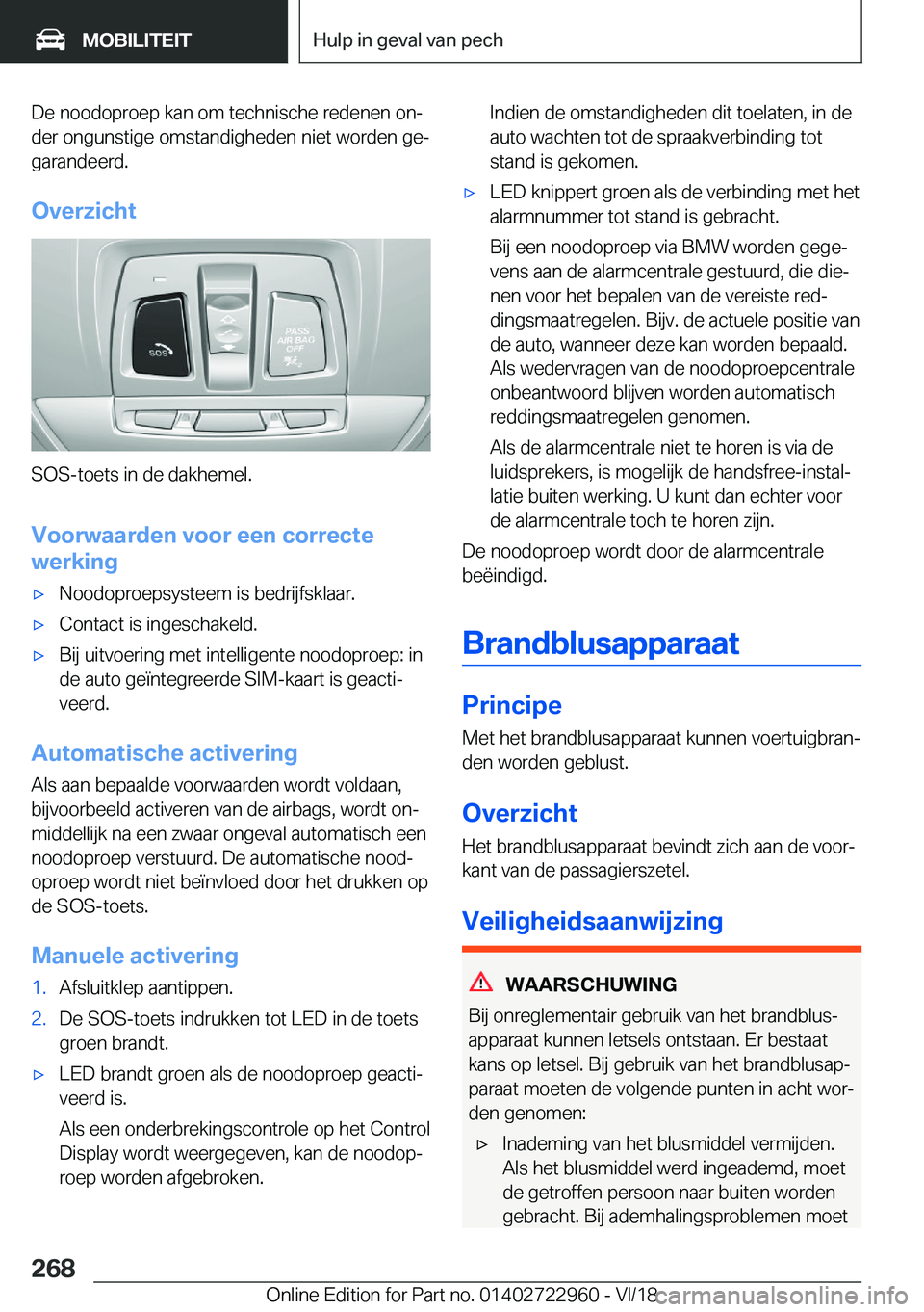 BMW M4 2019  Instructieboekjes (in Dutch) �D�e��n�o�o�d�o�p�r�o�e�p��k�a�n��o�m��t�e�c�h�n�i�s�c�h�e��r�e�d�e�n�e�n��o�nj�d�e�r��o�n�g�u�n�s�t�i�g�e��o�m�s�t�a�n�d�i�g�h�e�d�e�n��n�i�e�t��w�o�r�d�e�n��g�ej
�g�a�r�a�n�d�e�e�r�d�.

