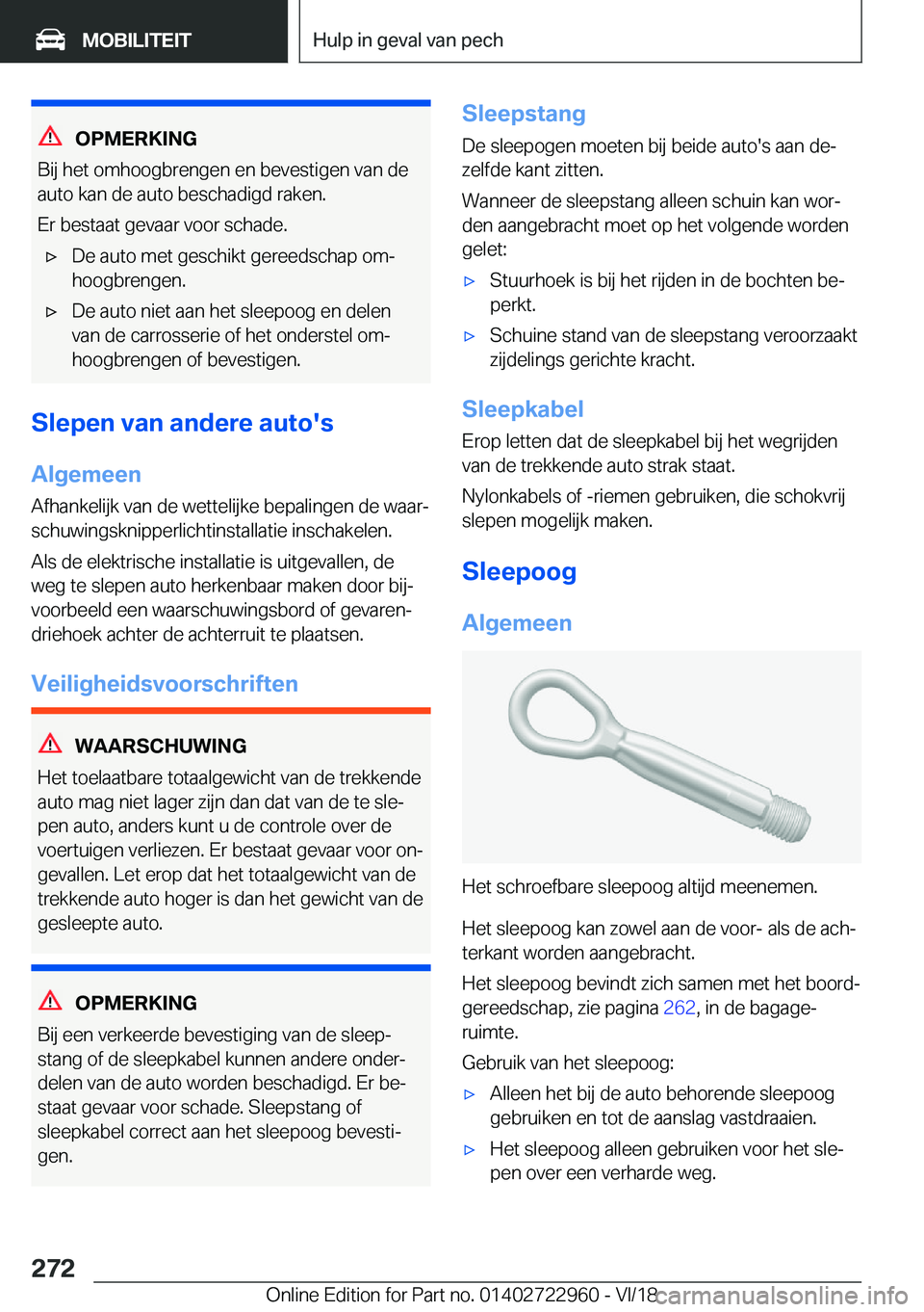 BMW M4 2019  Instructieboekjes (in Dutch) �O�P�M�E�R�K�I�N�G
�B�i�j��h�e�t��o�m�h�o�o�g�b�r�e�n�g�e�n��e�n��b�e�v�e�s�t�i�g�e�n��v�a�n��d�e
�a�u�t�o��k�a�n��d�e��a�u�t�o��b�e�s�c�h�a�d�i�g�d��r�a�k�e�n�.
�E�r��b�e�s�t�a�a�t��g�e�