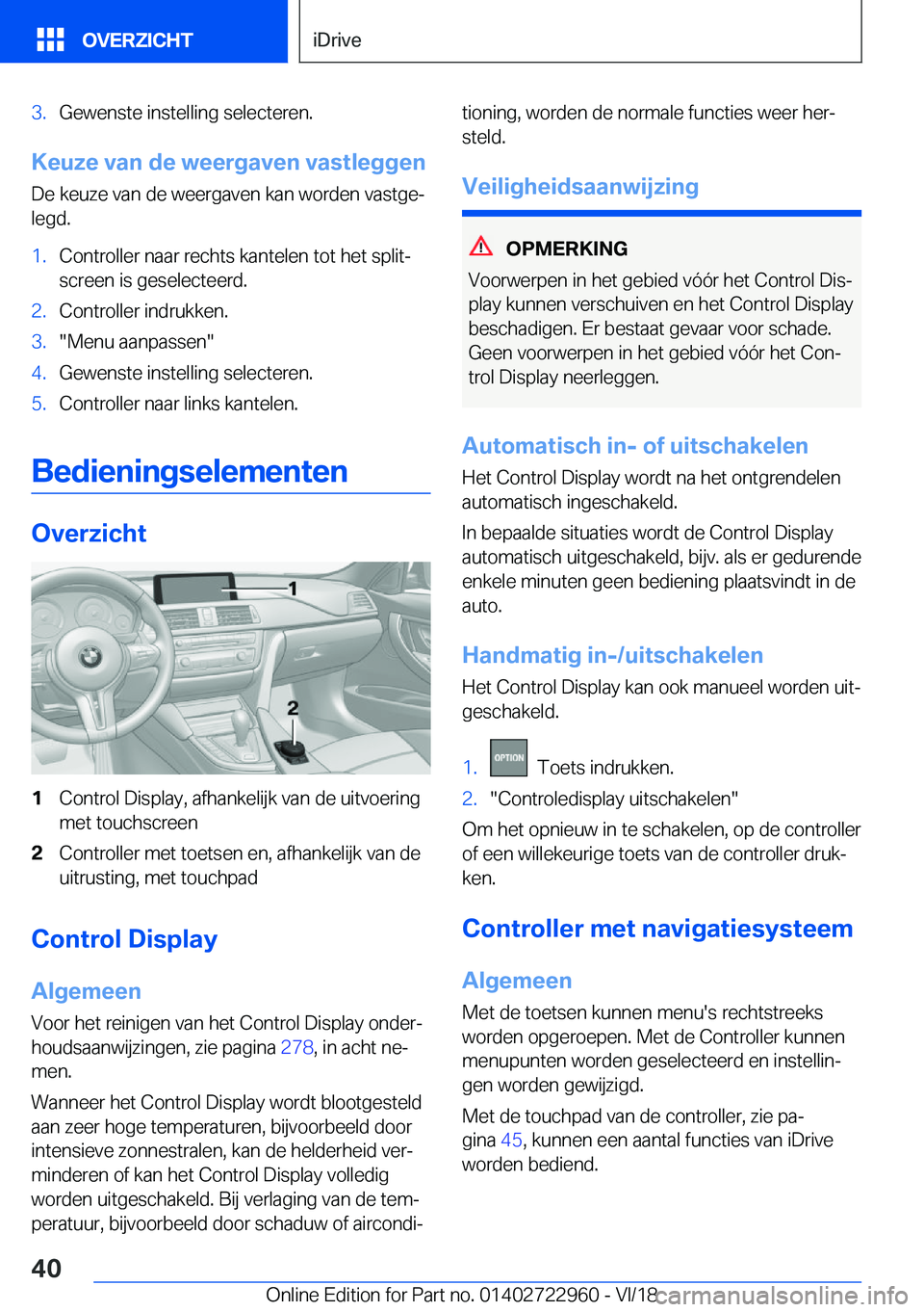 BMW M4 2019  Instructieboekjes (in Dutch) �3�.�G�e�w�e�n�s�t�e��i�n�s�t�e�l�l�i�n�g��s�e�l�e�c�t�e�r�e�n�.
�K�e�u�z�e��v�a�n��d�e��w�e�e�r�g�a�v�e�n��v�a�s�t�l�e�g�g�e�n�D�e��k�e�u�z�e��v�a�n��d�e��w�e�e�r�g�a�v�e�n��k�a�n��w�o�r�