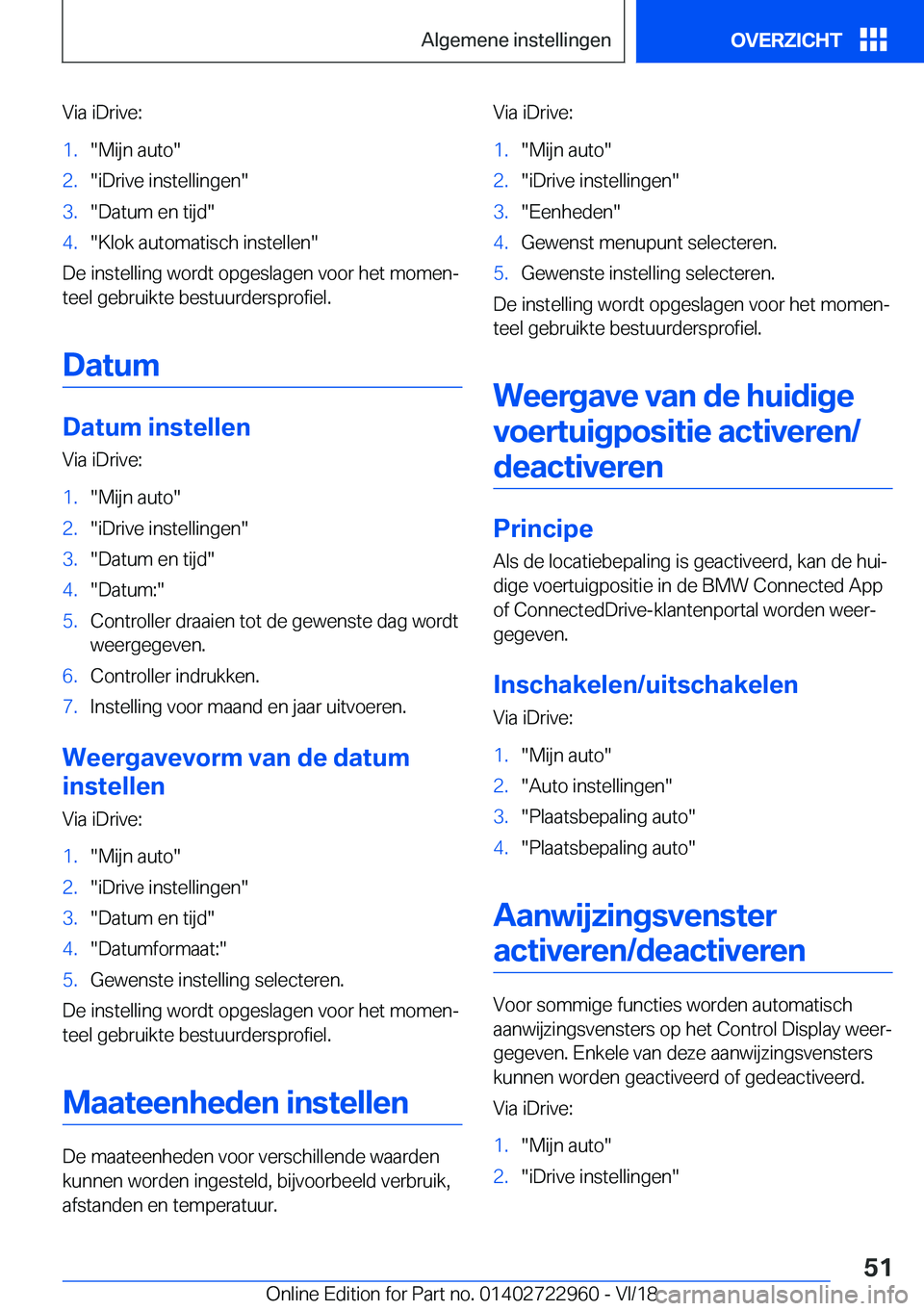 BMW M4 2019  Instructieboekjes (in Dutch) �V�i�a��i�D�r�i�v�e�:�1�.��M�i�j�n��a�u�t�o��2�.��i�D�r�i�v�e��i�n�s�t�e�l�l�i�n�g�e�n��3�.��D�a�t�u�m��e�n��t�i�j�d��4�.��K�l�o�k��a�u�t�o�m�a�t�i�s�c�h��i�n�s�t�e�l�l�e�n�
�D�e��i�n�