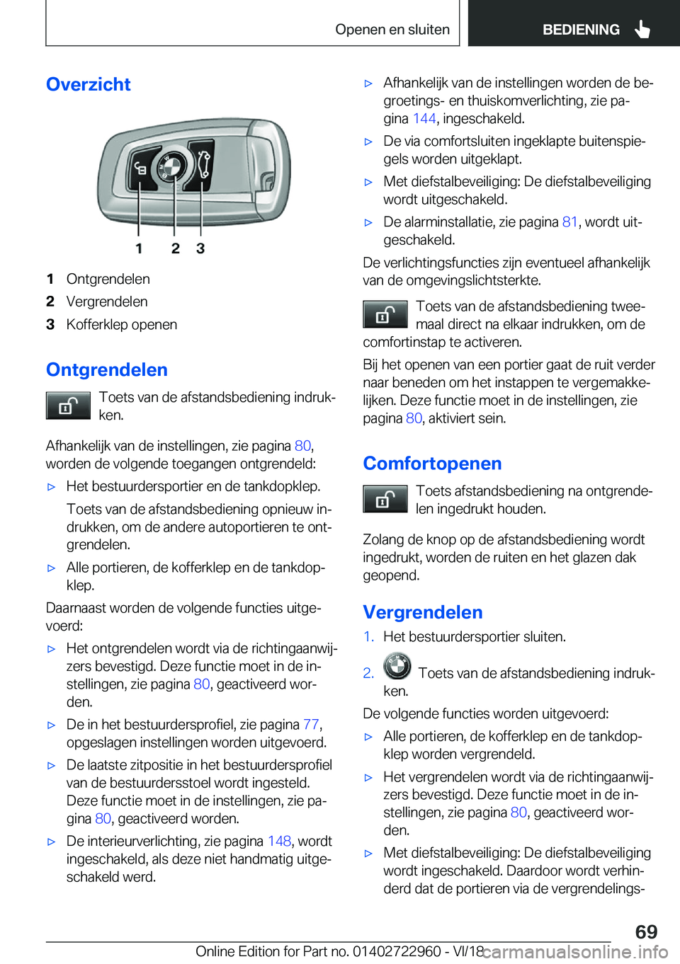 BMW M4 2019  Instructieboekjes (in Dutch) �O�v�e�r�z�i�c�h�t�1�O�n�t�g�r�e�n�d�e�l�e�n�2�V�e�r�g�r�e�n�d�e�l�e�n�3�K�o�f�f�e�r�k�l�e�p��o�p�e�n�e�n
�O�n�t�g�r�e�n�d�e�l�e�n�T�o�e�t�s��v�a�n��d�e��a�f�s�t�a�n�d�s�b�e�d�i�e�n�i�n�g��i�n�d�
