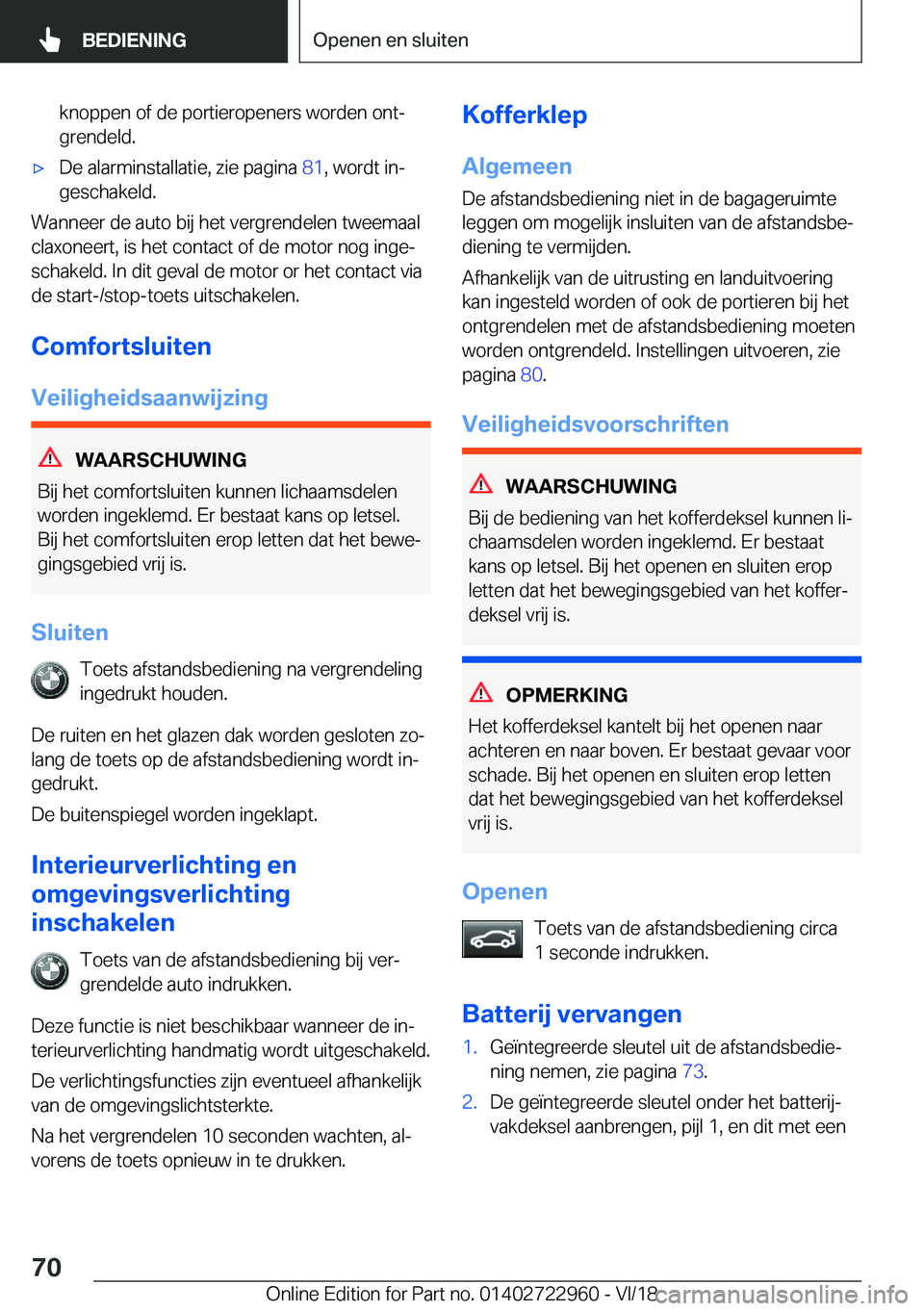 BMW M4 2019  Instructieboekjes (in Dutch) �k�n�o�p�p�e�n��o�f��d�e��p�o�r�t�i�e�r�o�p�e�n�e�r�s��w�o�r�d�e�n��o�n�tj
�g�r�e�n�d�e�l�d�.'x�D�e��a�l�a�r�m�i�n�s�t�a�l�l�a�t�i�e�,��z�i�e��p�a�g�i�n�a� �8�1�,��w�o�r�d�t��i�nj
�g�