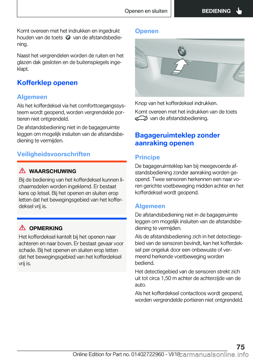 BMW M4 2019  Instructieboekjes (in Dutch) �K�o�m�t��o�v�e�r�e�e�n��m�e�t��h�e�t��i�n�d�r�u�k�k�e�n��e�n��i�n�g�e�d�r�u�k�t
�h�o�u�d�e�n��v�a�n��d�e��t�o�e�t�s��
���v�a�n��d�e��a�f�s�t�a�n�d�s�b�e�d�i�ej
�n�i�n�g�.
�N�a�a�s�t�