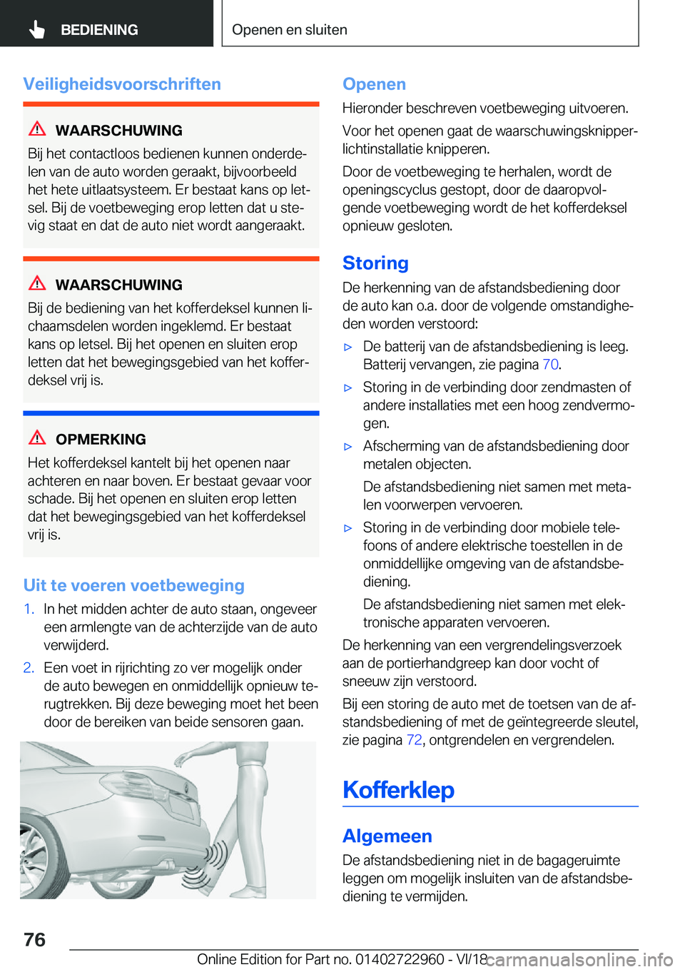 BMW M4 2019  Instructieboekjes (in Dutch) �V�e�i�l�i�g�h�e�i�d�s�v�o�o�r�s�c�h�r�i�f�t�e�n
�W�A�A�R�S�C�H�U�W�I�N�G
�B�i�j��h�e�t��c�o�n�t�a�c�t�l�o�o�s��b�e�d�i�e�n�e�n��k�u�n�n�e�n��o�n�d�e�r�d�ej
�l�e�n��v�a�n��d�e��a�u�t�o��w�o�