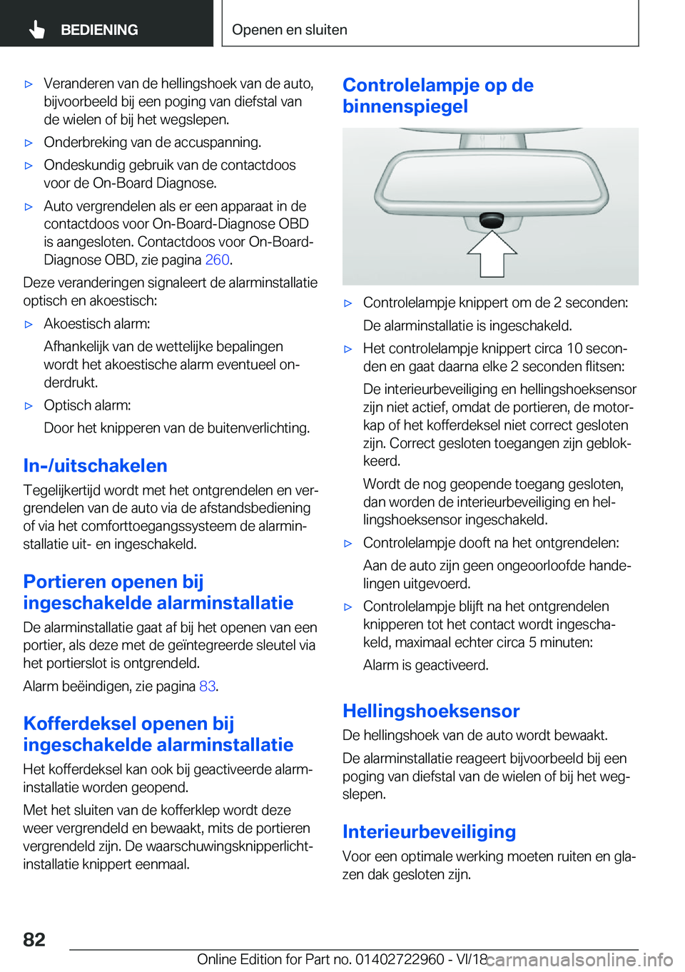 BMW M4 2019  Instructieboekjes (in Dutch) 'x�V�e�r�a�n�d�e�r�e�n��v�a�n��d�e��h�e�l�l�i�n�g�s�h�o�e�k��v�a�n��d�e��a�u�t�o�,
�b�i�j�v�o�o�r�b�e�e�l�d��b�i�j��e�e�n��p�o�g�i�n�g��v�a�n��d�i�e�f�s�t�a�l��v�a�n �d�e��w�i�e�l�e�n
