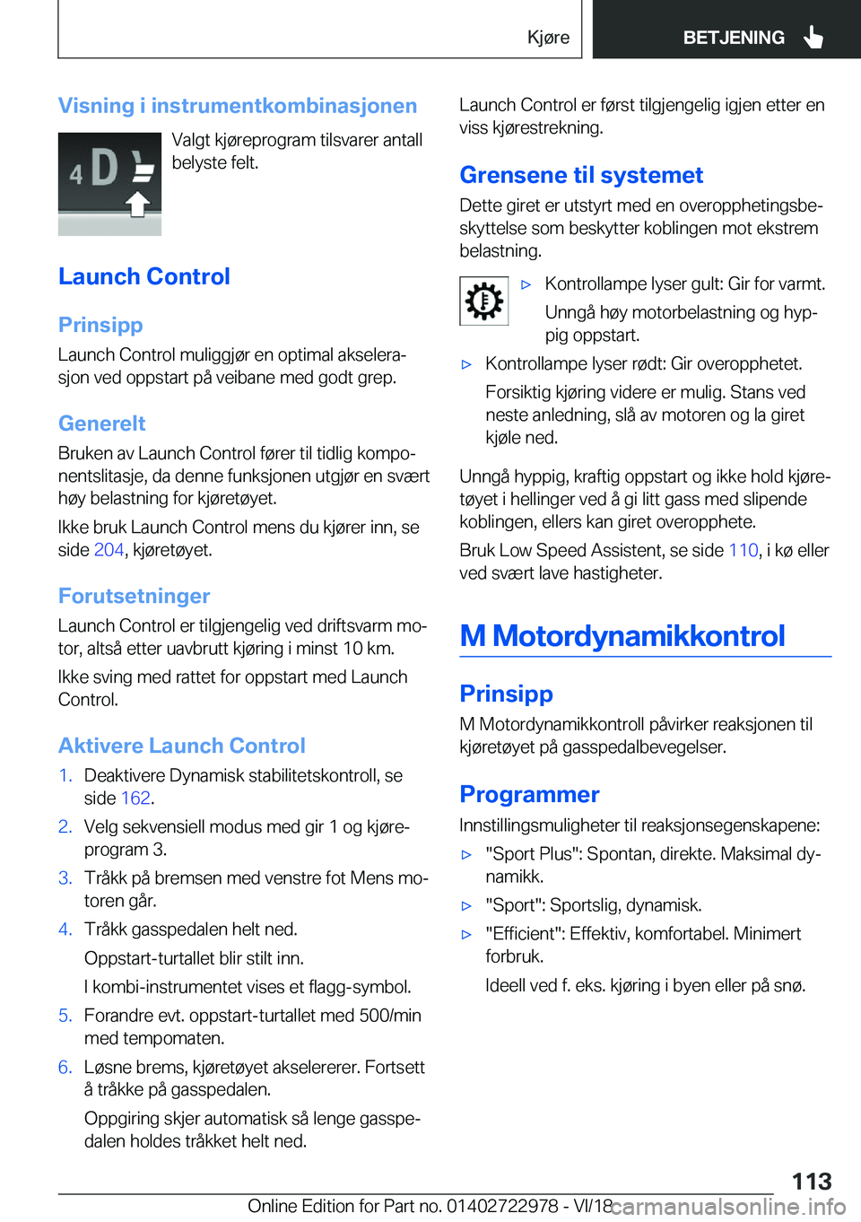 BMW M4 2019  InstruksjonsbØker (in Norwegian) �V�i�s�n�i�n�g��i��i�n�s�t�r�u�m�e�n�t�k�o�m�b�i�n�a�s�j�o�n�e�n�V�a�l�g�t��k�j�