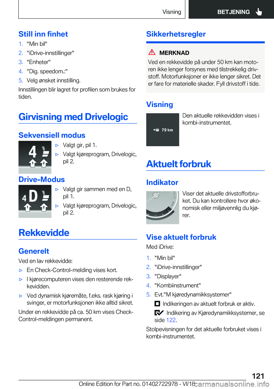 BMW M4 2019  InstruksjonsbØker (in Norwegian) �S�t�i�l�l��i�n�n��f�i�n�h�e�t�1�.��M�i�n��b�i�l��2�.��i�D�r�i�v�e�-�i�n�n�s�t�i�l�l�i�n�g�e�r��3�.��E�n�h�e�t�e�r��4�.��D�i�g�.��s�p�e�e�d�o�m�.�:��5�.�V�e�l�g��
