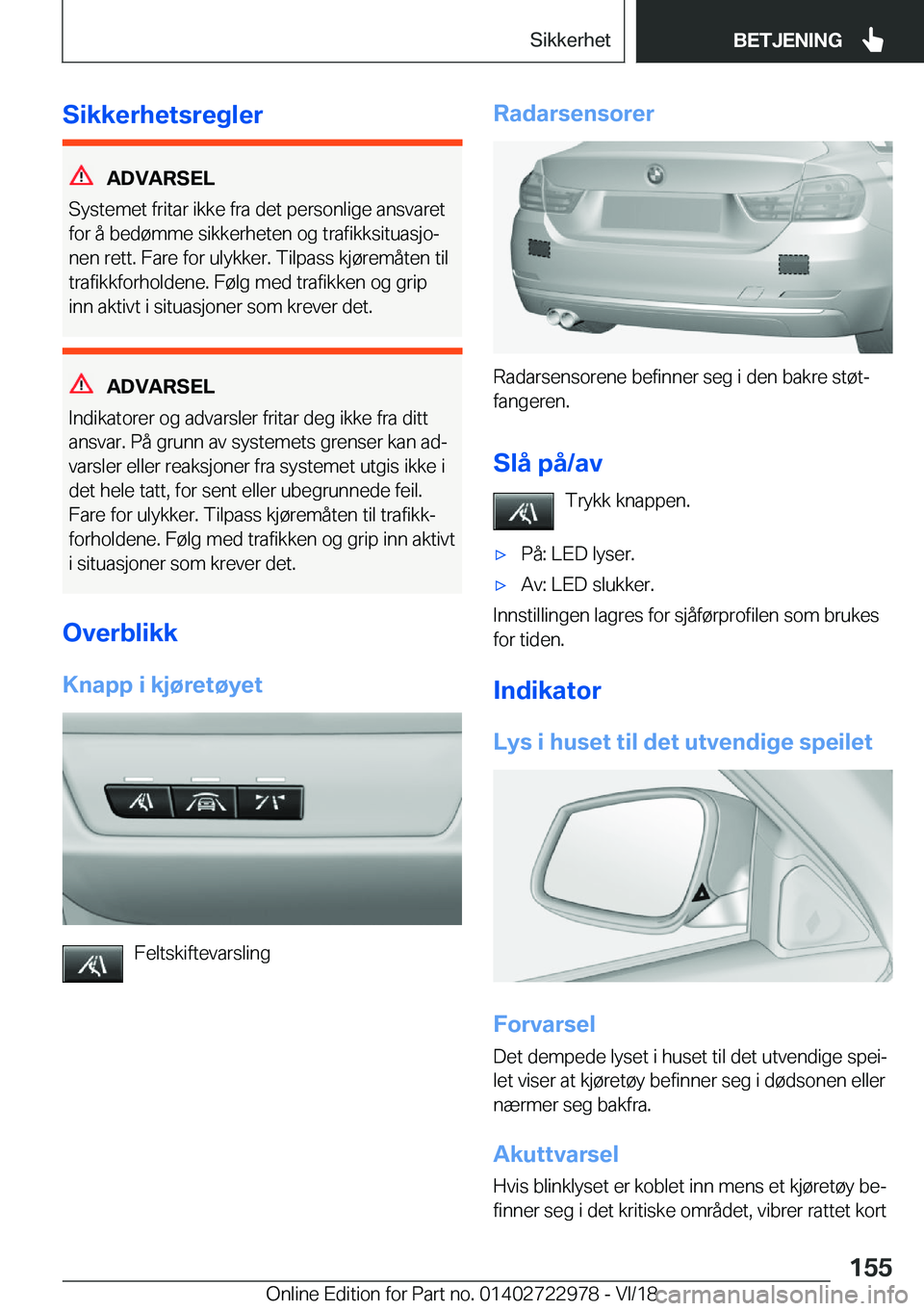 BMW M4 2019  InstruksjonsbØker (in Norwegian) �S�i�k�k�e�r�h�e�t�s�r�e�g�l�e�r
�A�D�V�A�R�S�E�L
�S�y�s�t�e�m�e�t��f�r�i�t�a�r��i�k�k�e��f�r�a��d�e�t��p�e�r�s�o�n�l�i�g�e��a�n�s�v�a�r�e�t
�f�o�r��å��b�e�d�