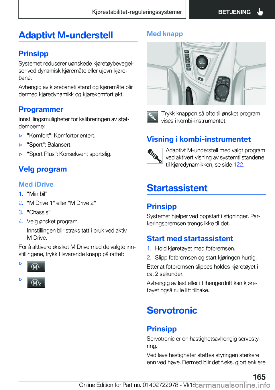 BMW M4 2019  InstruksjonsbØker (in Norwegian) �A�d�a�p�t�i�v�t��M�-�u�n�d�e�r�s�t�e�l�l
�P�r�i�n�s�i�p�p
�S�y�s�t�e�m�e�t��r�e�d�u�s�e�r�e�r��u�
