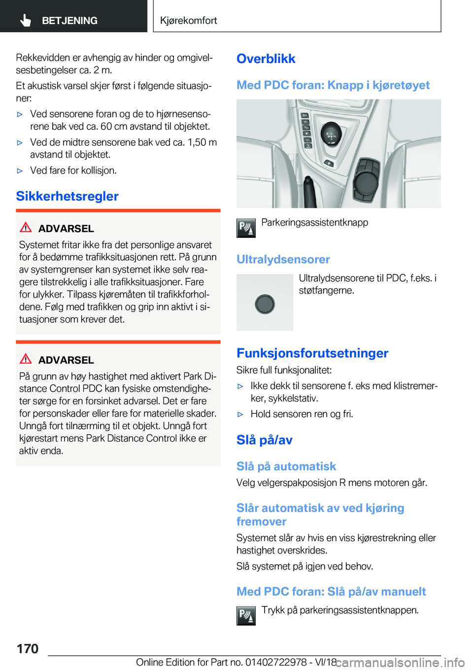 BMW M4 2019  InstruksjonsbØker (in Norwegian) �R�e�k�k�e�v�i�d�d�e�n��e�r��a�v�h�e�n�g�i�g��a�v��h�i�n�d�e�r��o�g��o�m�g�i�v�e�lj
�s�e�s�b�e�t�i�n�g�e�l�s�e�r��c�a�.��2��m�.
�E�t��a�k�u�s�t�i�s�k��v�a�r�s�e�l��s�k�j�e�r��f�