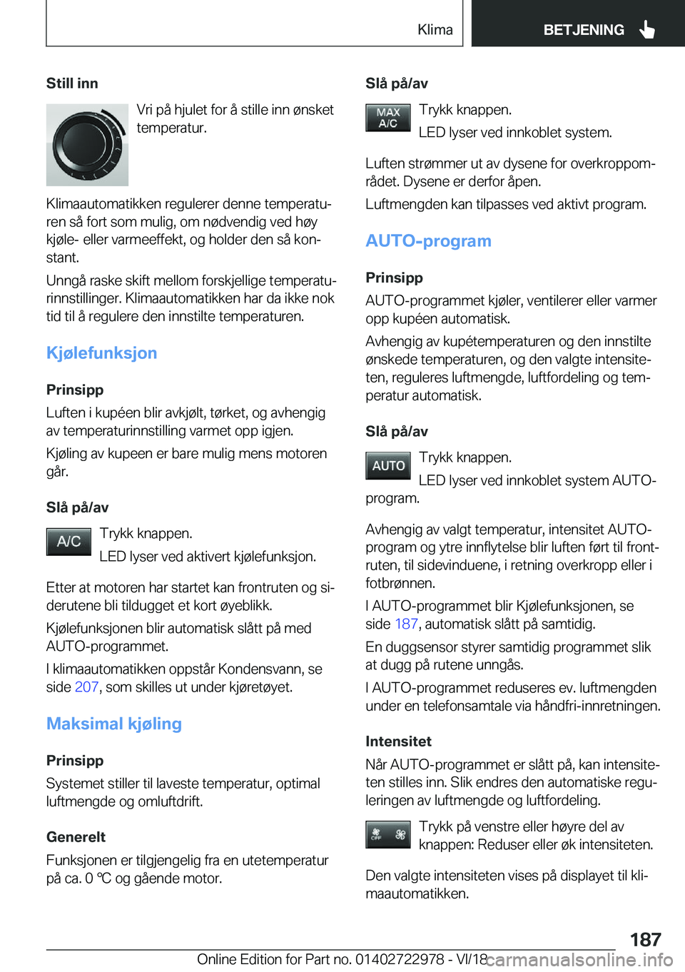 BMW M4 2019  InstruksjonsbØker (in Norwegian) �S�t�i�l�l��i�n�n�V�r�i��p�å��h�j�u�l�e�t��f�o�r��å��s�t�i�l�l�e��i�n�n��