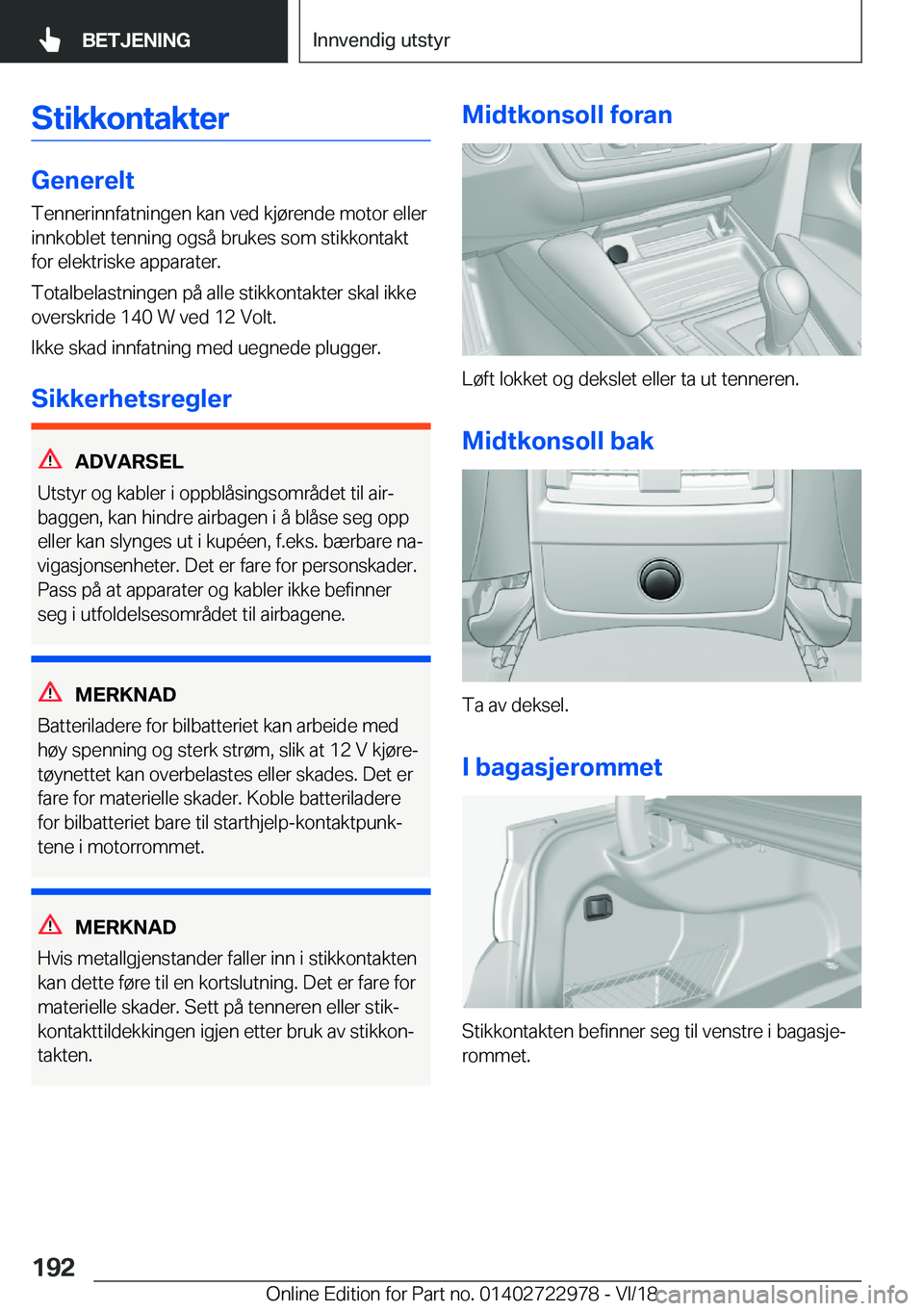BMW M4 2019  InstruksjonsbØker (in Norwegian) �S�t�i�k�k�o�n�t�a�k�t�e�r
�G�e�n�e�r�e�l�t�T�e�n�n�e�r�i�n�n�f�a�t�n�i�n�g�e�n��k�a�n��v�e�d��k�j�
