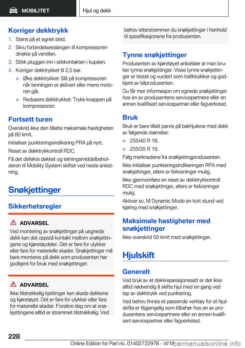 BMW M4 2019  InstruksjonsbØker (in Norwegian) �K�o�r�r�i�g�e�r��d�e�k�k�t�r�Z�k�k�1�.�S�t�a�n�s��p�å��e�t��e�g�n�e�t��s�t�e�d�.�2�.�S�k�r�u��f�o�r�b�i�n�d�e�l�s�e�s�s�l�a�n�g�e�n��t�i�l��k�o�m�p�r�e�s�s�o�r�e�n
�d�i�r�e�k�t�e��p�å��v�
