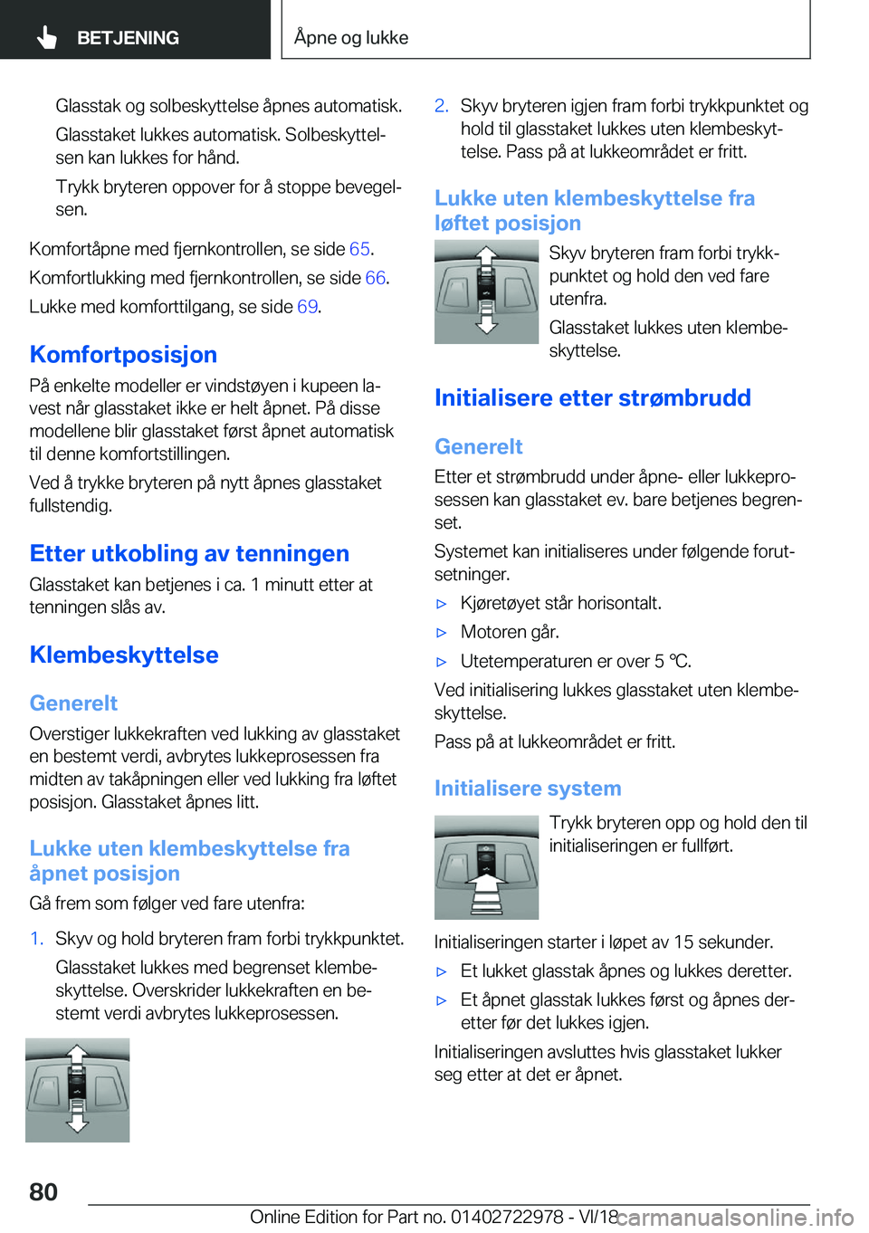 BMW M4 2019  InstruksjonsbØker (in Norwegian) �G�l�a�s�s�t�a�k��o�g��s�o�l�b�e�s�k�y�t�t�e�l�s�e��å�p�n�e�s��a�u�t�o�m�a�t�i�s�k�.
�G�l�a�s�s�t�a�k�e�t��l�u�k�k�e�s��a�u�t�o�m�a�t�i�s�k�.��S�o�l�b�e�s�k�y�t�t�e�lj
�s�e�n��k�a�n��l�u�k�